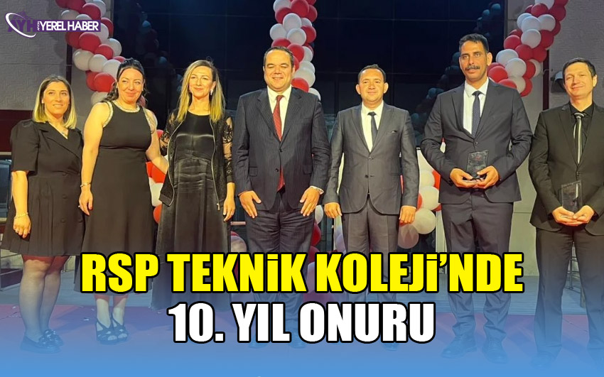 RSP Mezuniyet Töreninde 10. Yıl Onuru