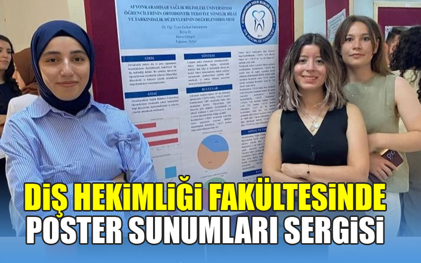 Diş Hekimliği Fakültesi 2025 Araştırma Projesi Poster Sunumları Sergilendi