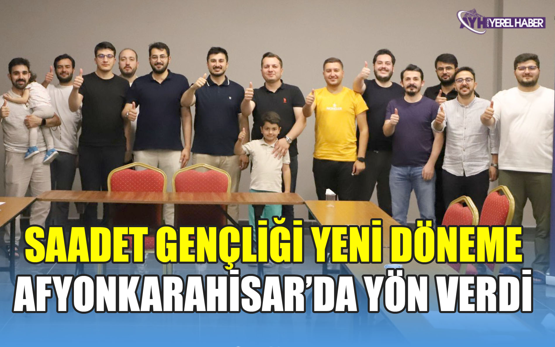 SAADET GENÇLİĞİ YENİ DÖNEME AFYONKARAHİSAR’DA YÖN VERDİ