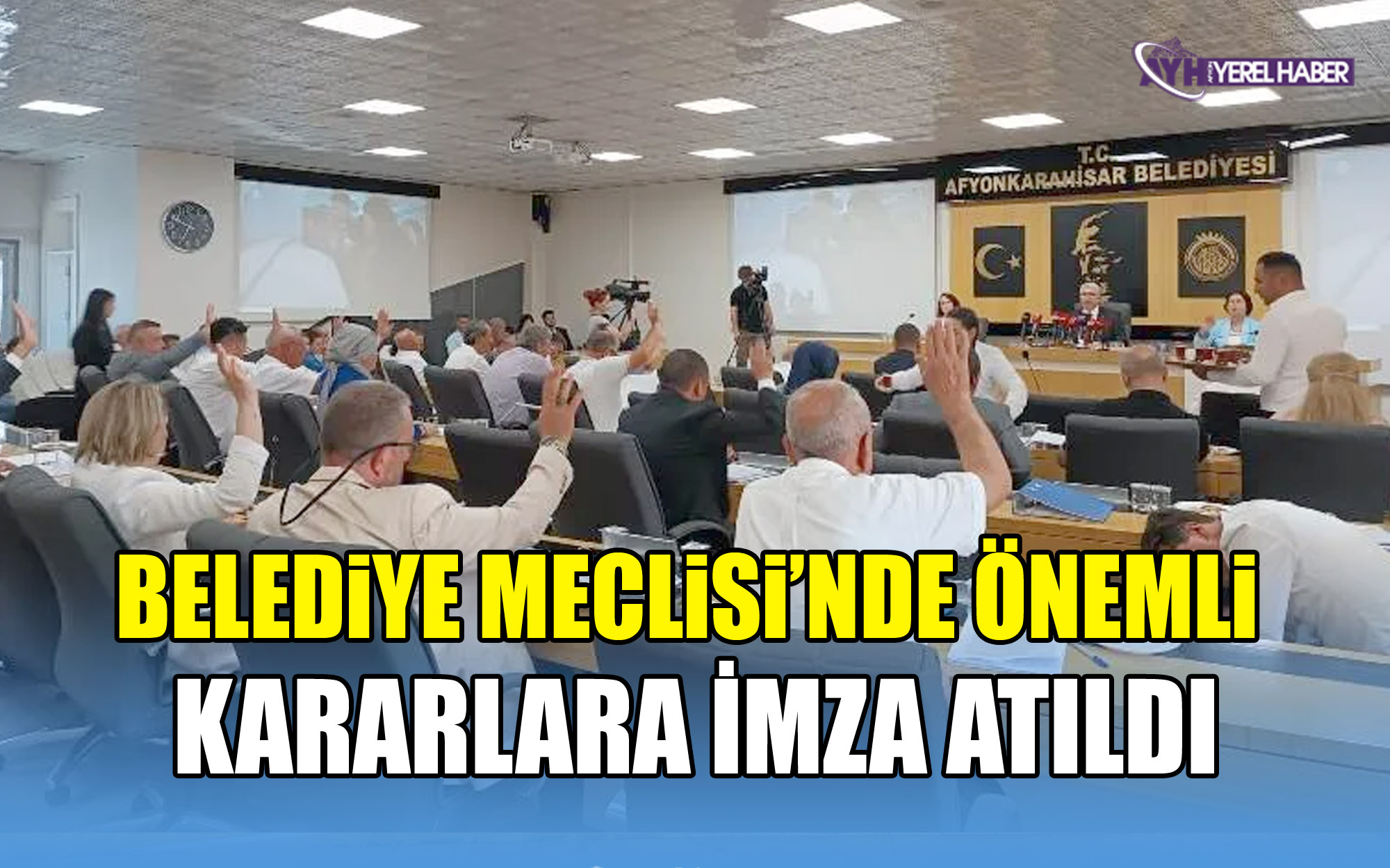 Belediye Meclisi’nde Önemli Kararlara İmza Atıldı