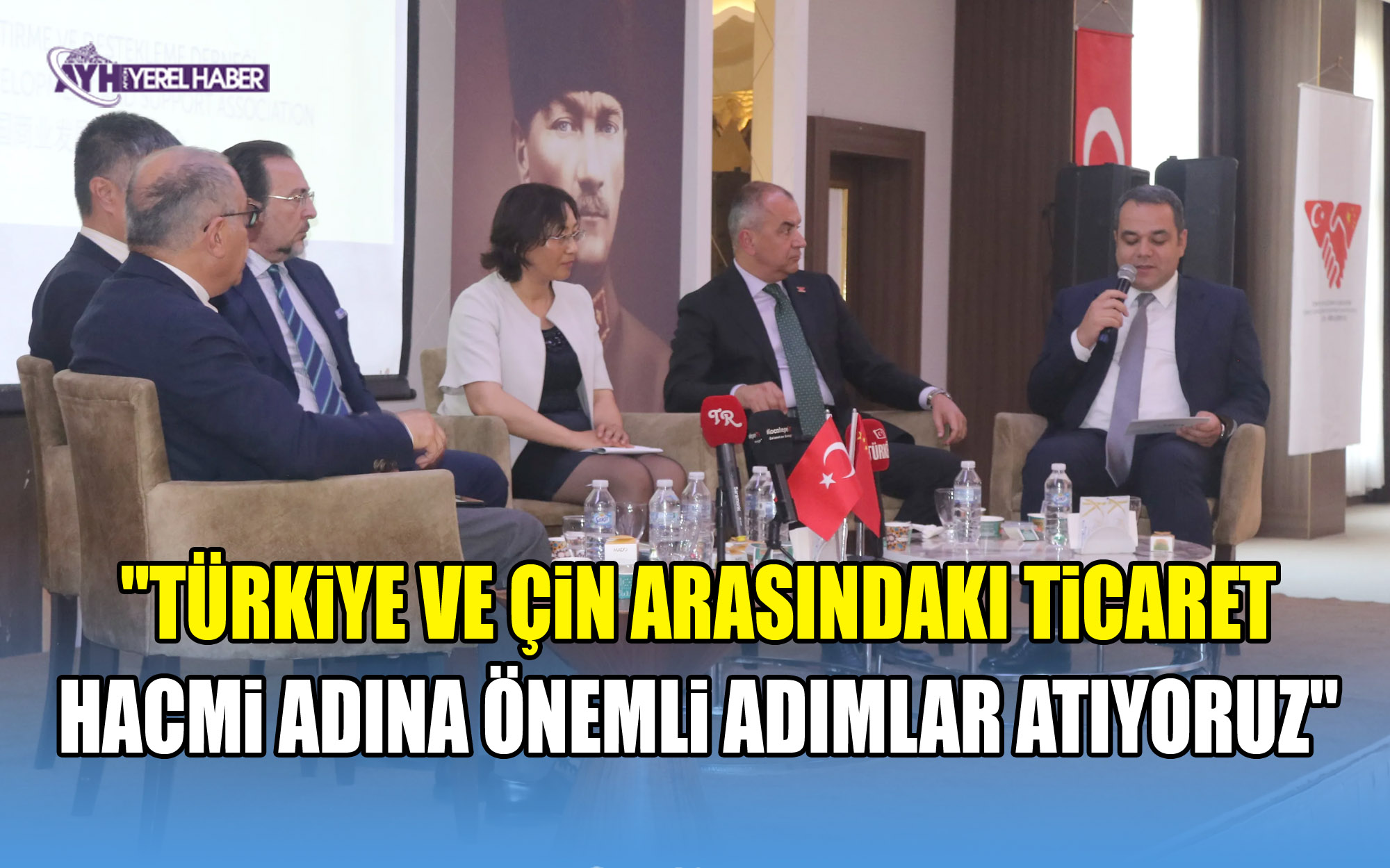 Türkiye ve Çin Arasındaki Ticaret Hacmi adına Önemli Adımlar Atıyoruz
