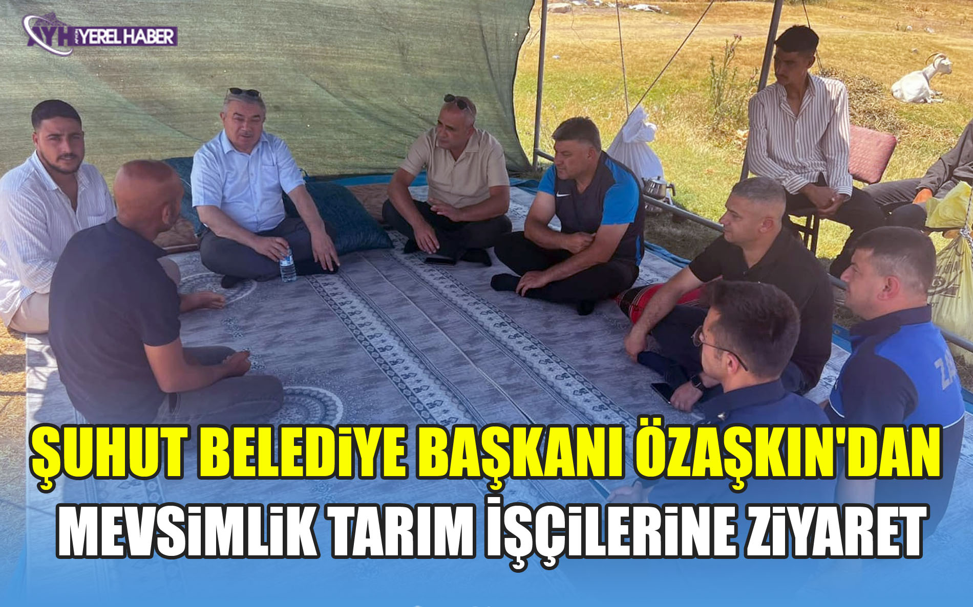 Şuhut Belediye Başkanı Muhittin Özaşkın'dan Mevsimlik Tarım İşçilerine Ziyaret