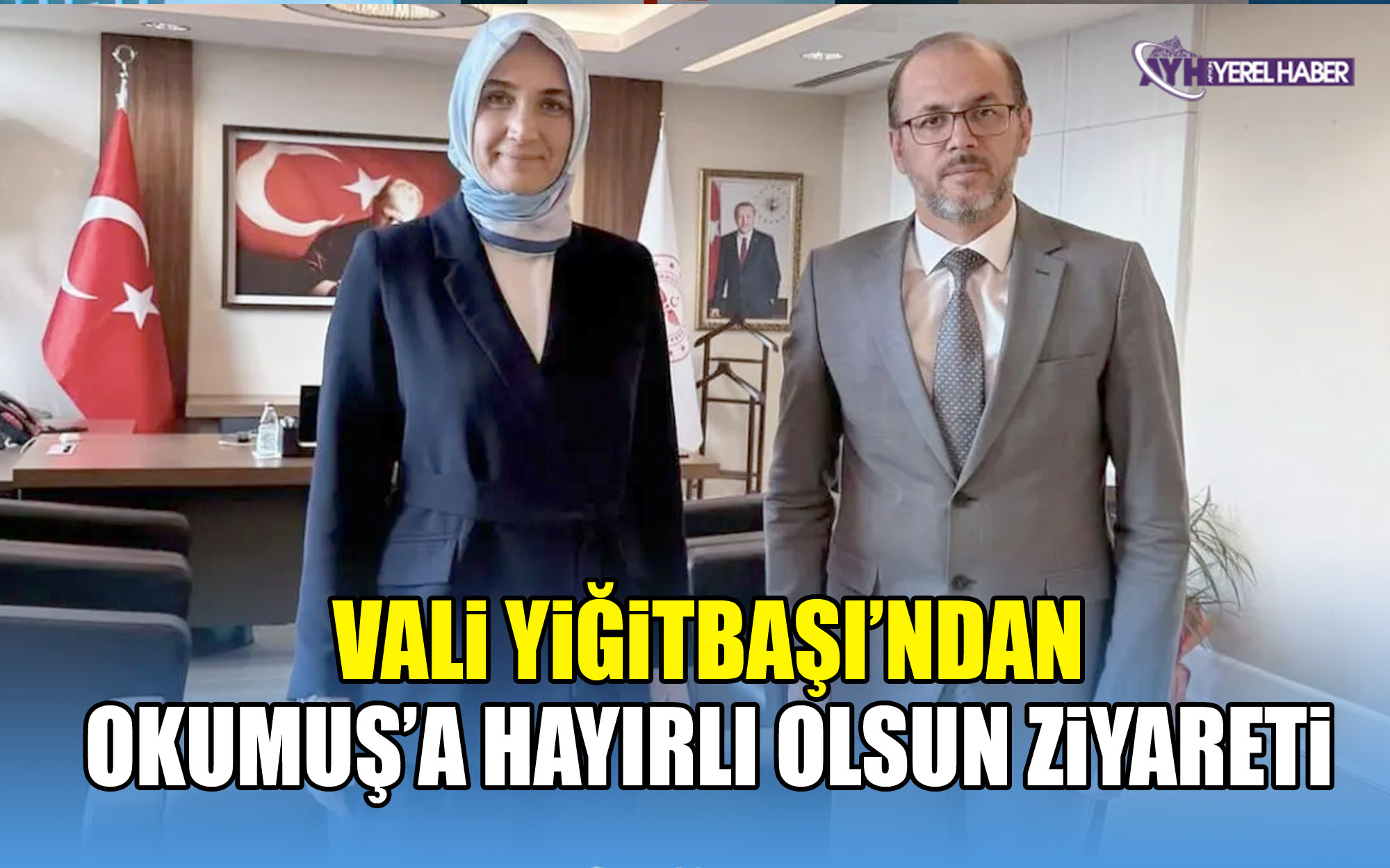 Vali Yiğitbaşı'ndan Bakan Yardımcısı Okumuş'a Ziyaret