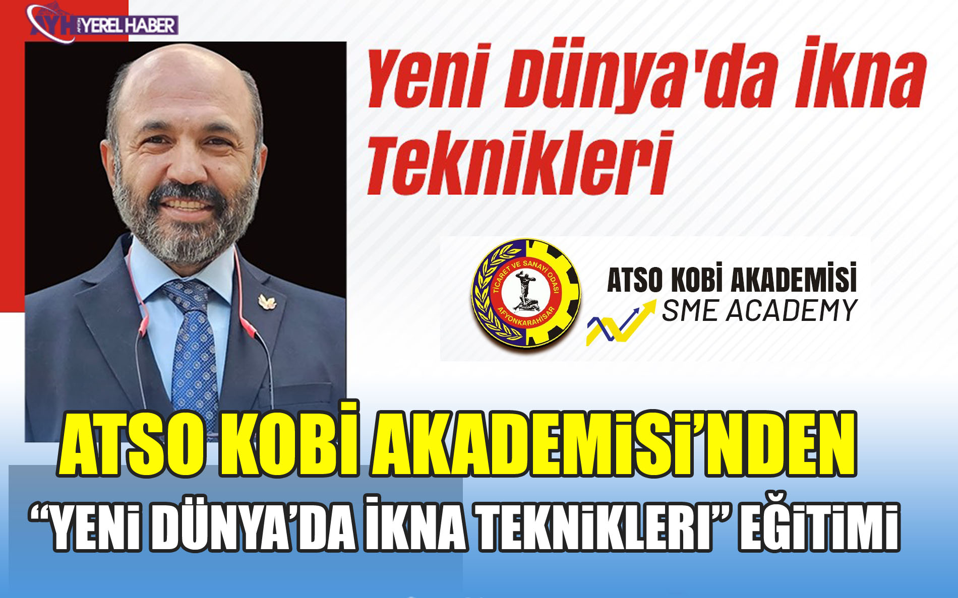 ATSO KOBİ Akademisi’nden “Yeni Dünya’da İkna Teknikleri” Eğitimi