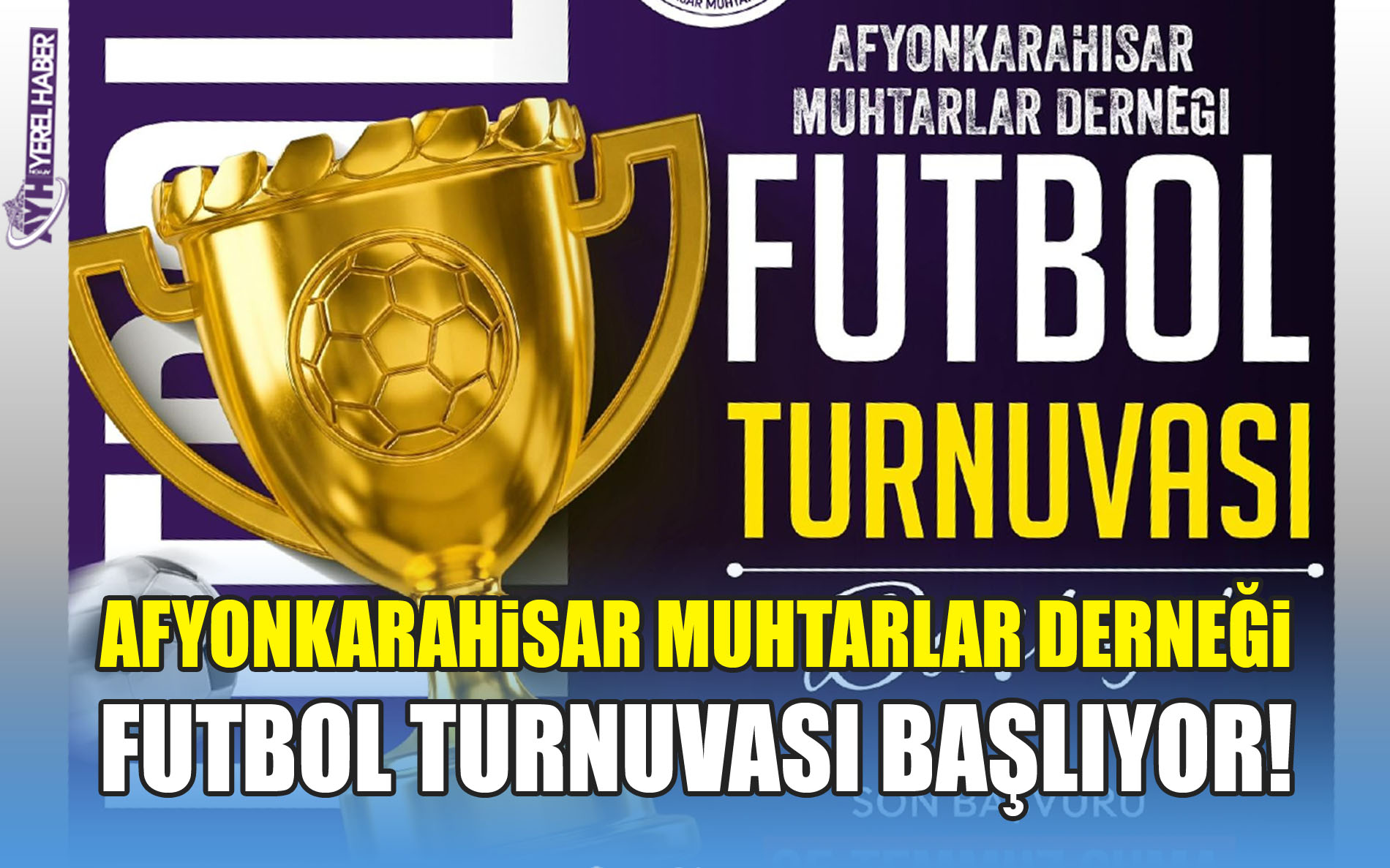Mahalleler Arası Futbol Heyecanı Başlıyor!