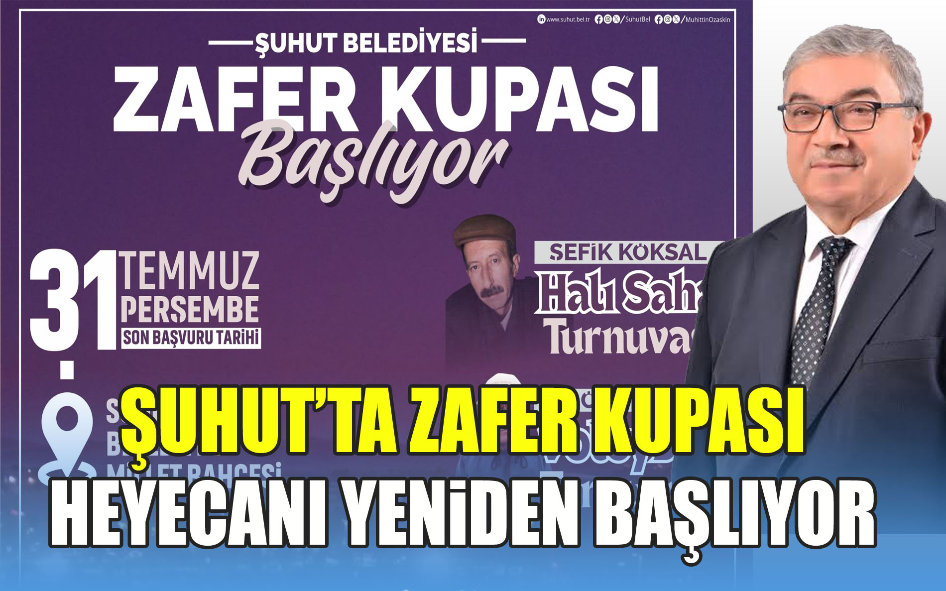 Şuhut’ta Zafer Kupası heyecanı yeniden başlıyor