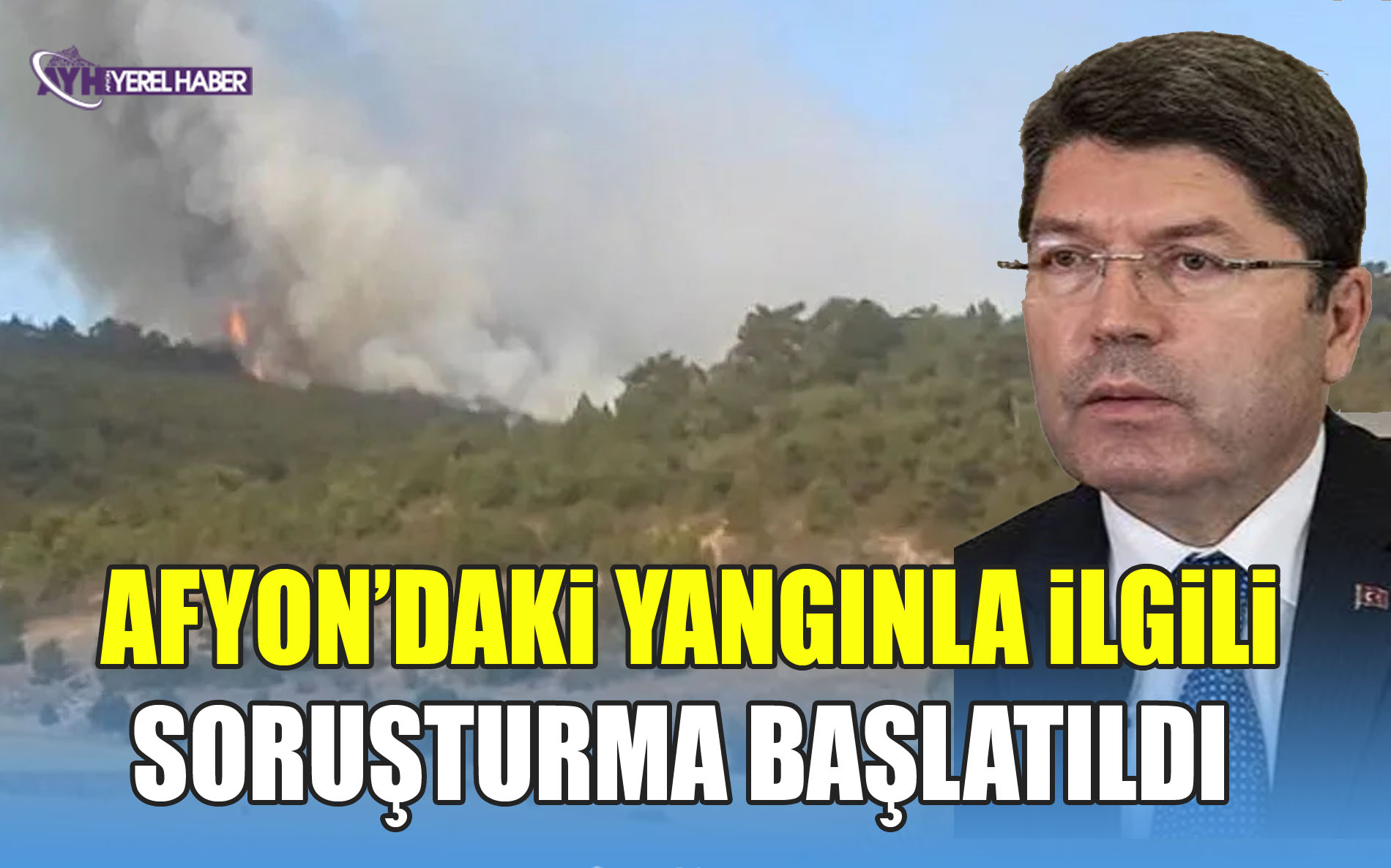 Afyon’daki Yangınla ilgili soruşturma başlatıldı