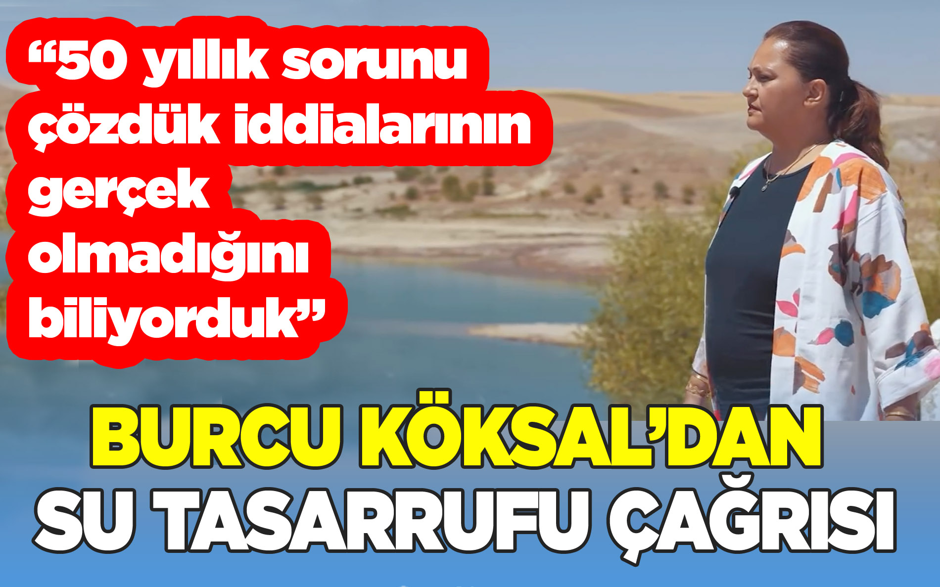Başkan Köksal’dan Su Tasarrufu Çağrısı: “50 yıllık sorunu çözdük iddialarının gerçek olmadığını biliyorduk”