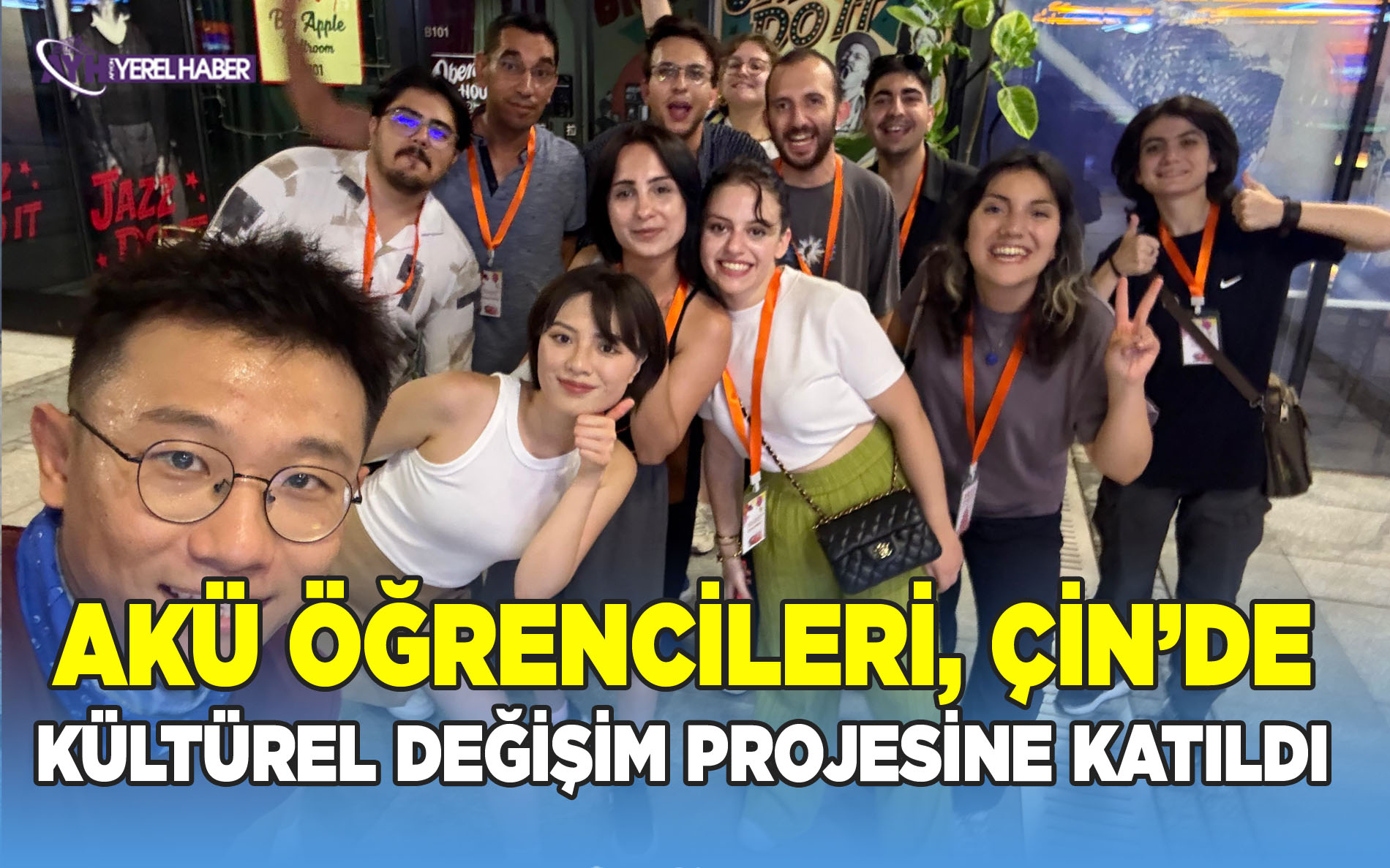 AKÜ Öğrencileri, Çin’de Kültürel Değişim Projesine Katıldı