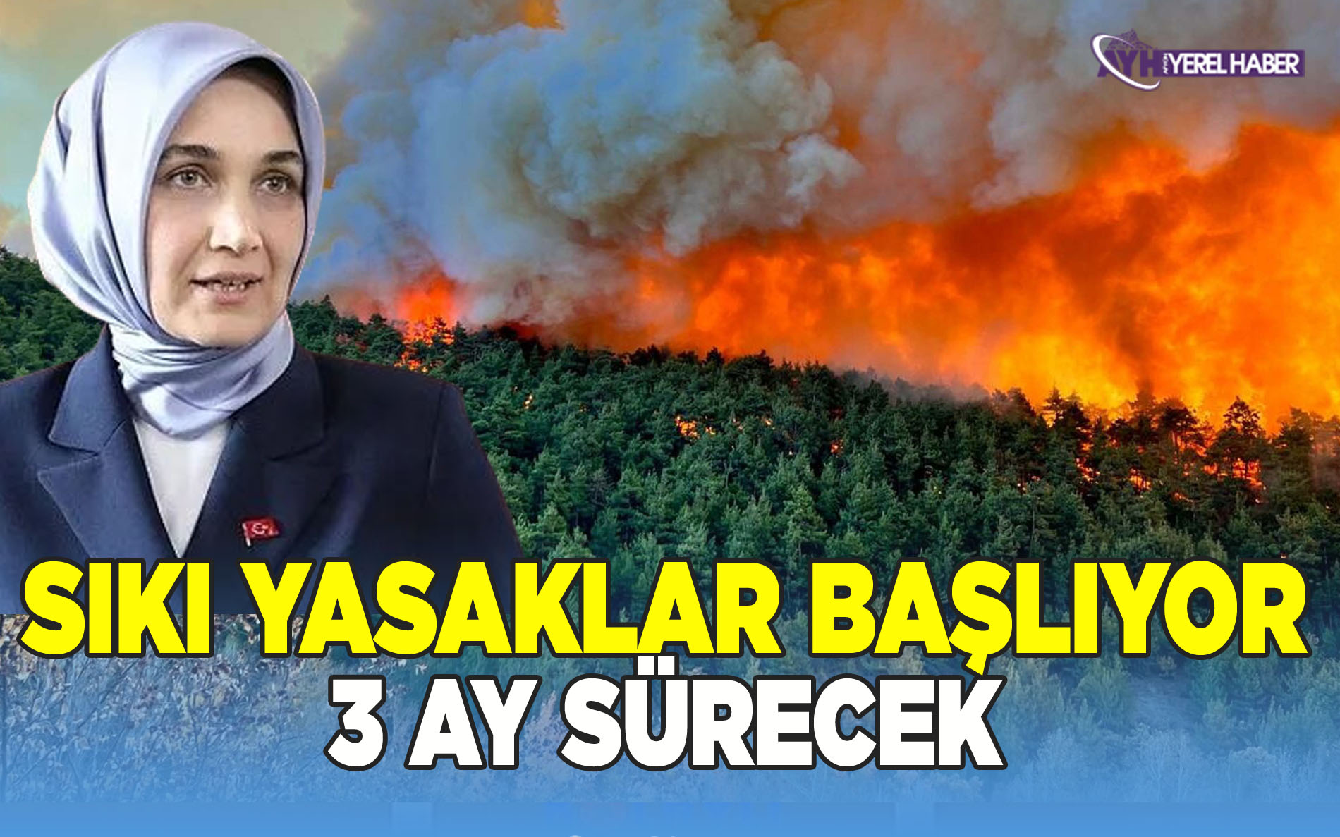 Afyon'da Orman yangınlarına karşı sıkı yasaklar başlıyor