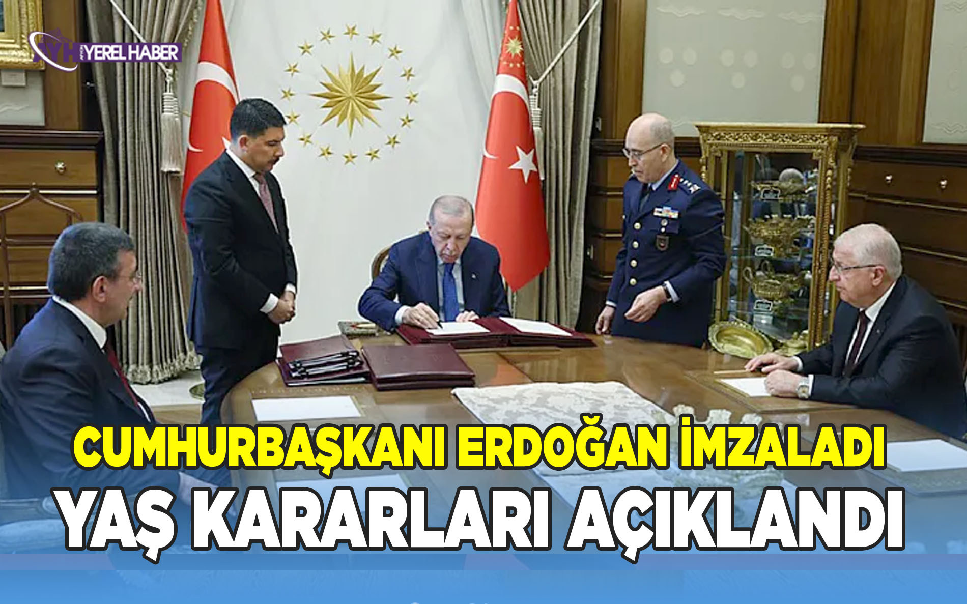 YAŞ Kararları Açıklandı