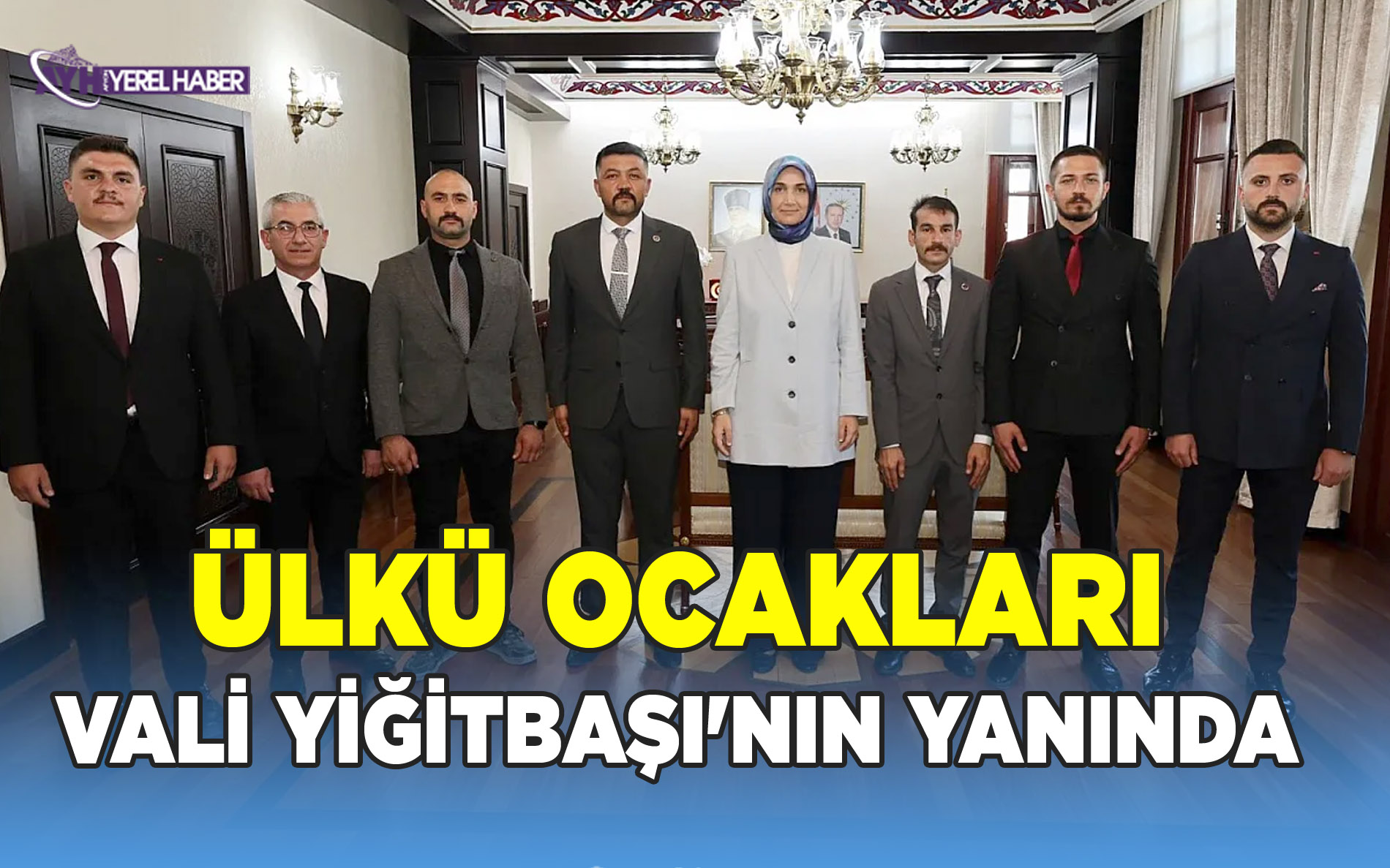 Ülkü Ocakları Vali Yiğitbaşı'nın Yanında
