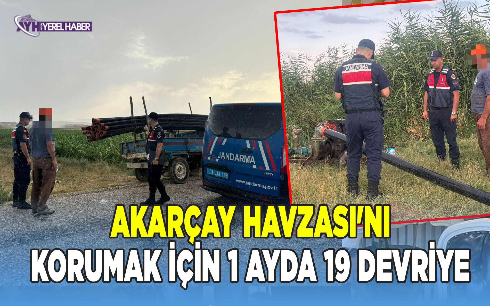 Akarçay Havzası'nı Korumak İçin 1 Ayda 19 Devriye
