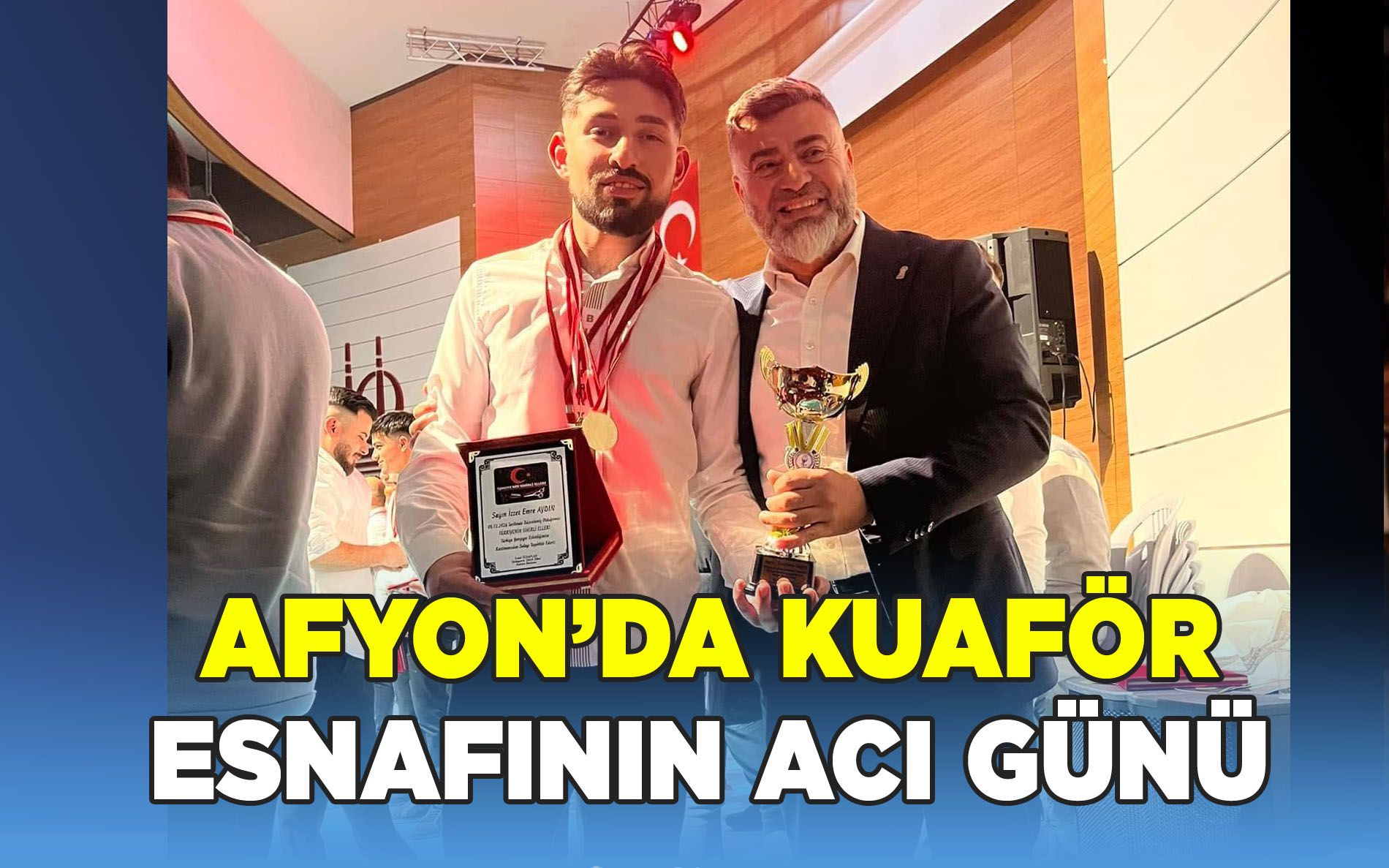 Afyon'da kuaför esnafının acı günü