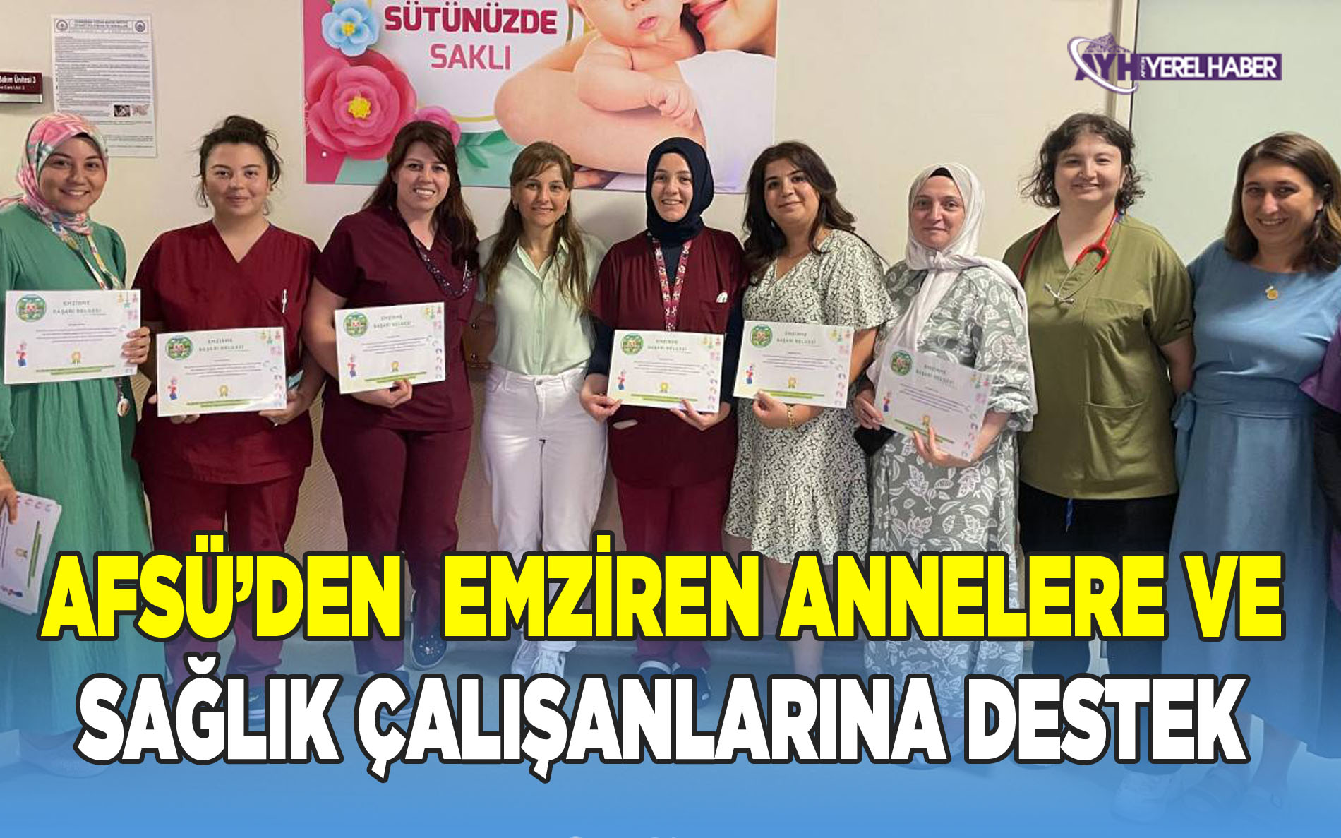 AFSÜ'den  Emziren Annelere ve Sağlık Çalışanlarına Anlamlı Destek