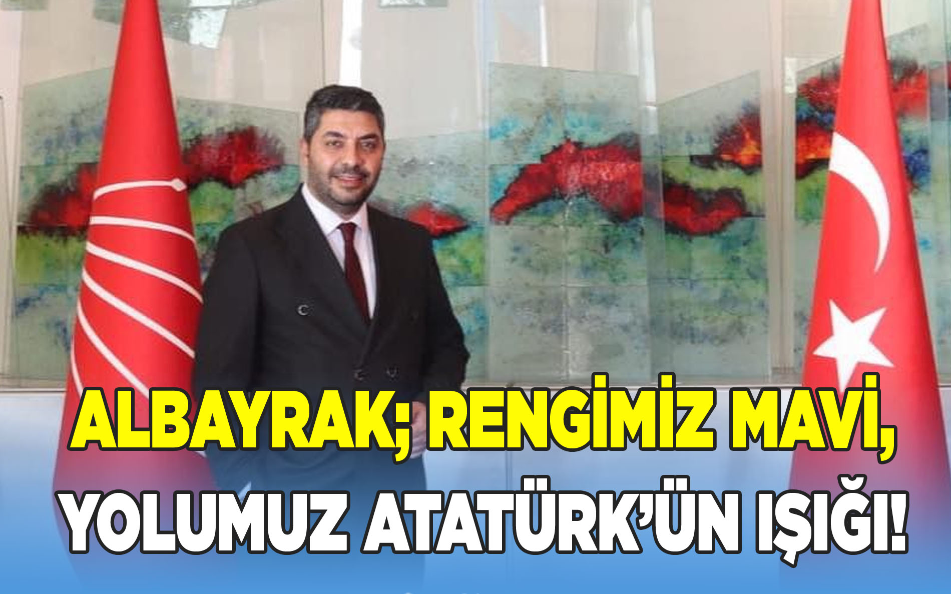 CHP Merkez İlçe Başkan Adayı Albayrak: Tabandan Aldığımız Güçle Yola Çıkıyoruz