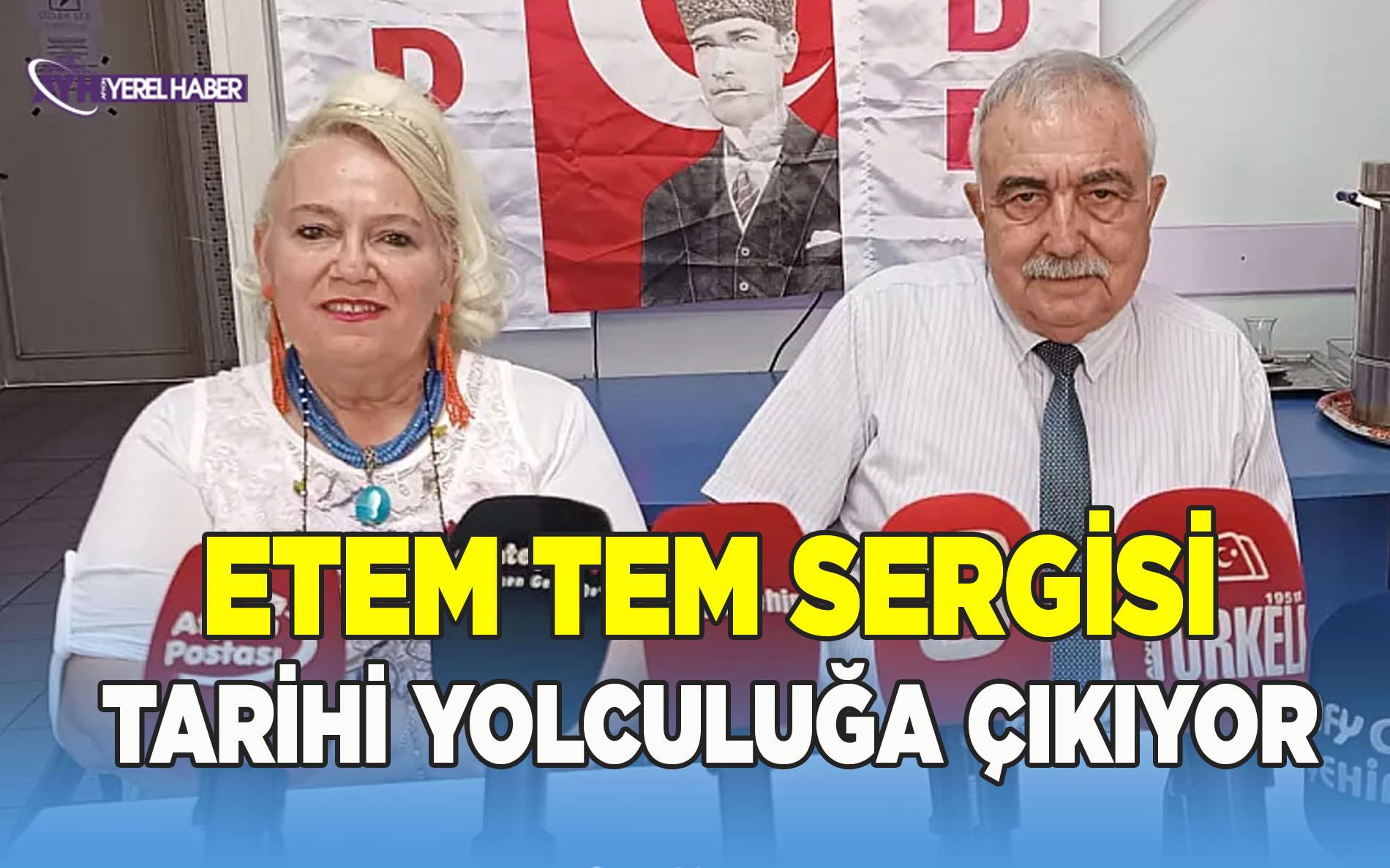 Etem Tem Sergisi tarihi yolculuğa çıkıyor