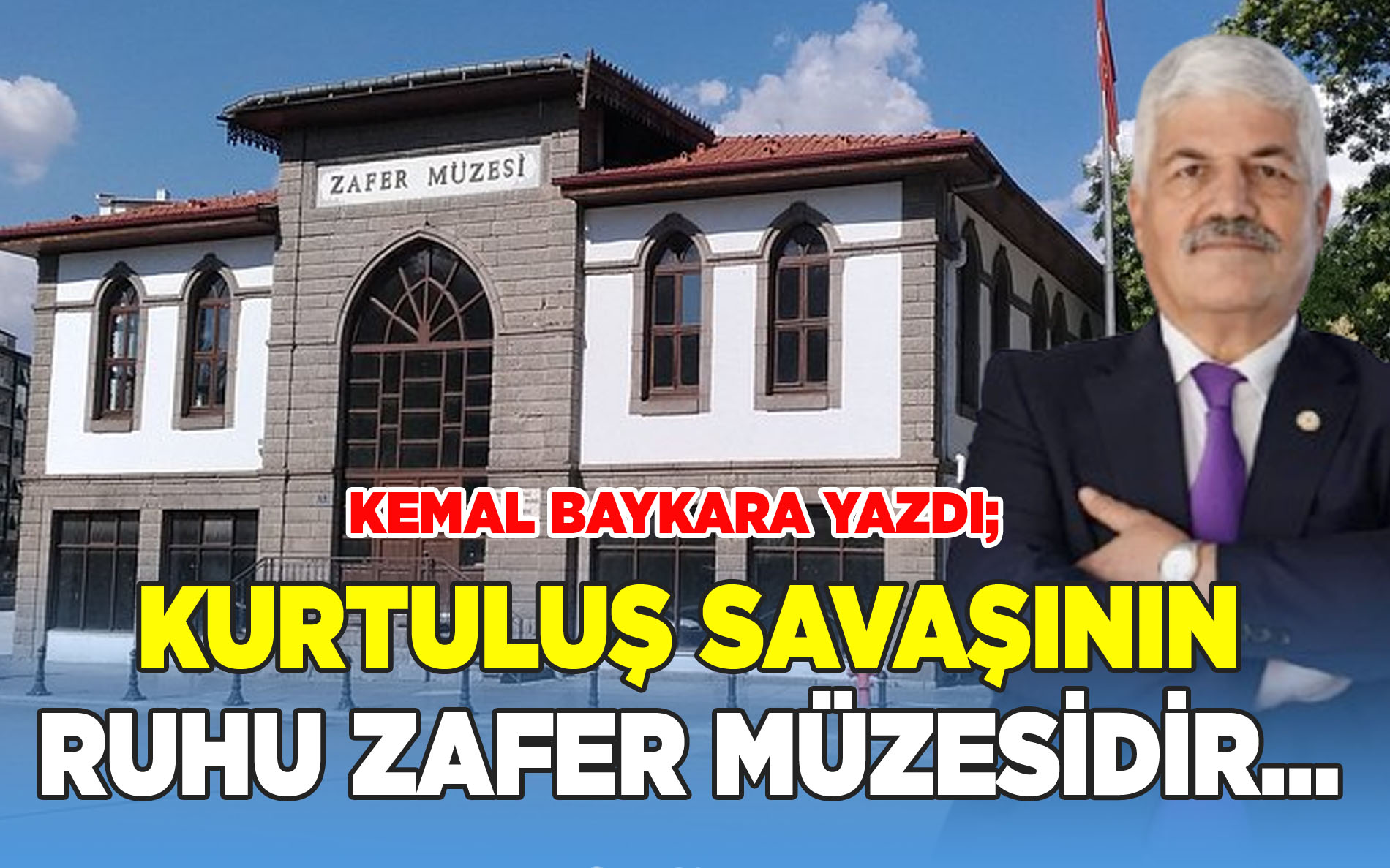Kurtuluş Savaşının Ruhu Zafer Müzesidir…
