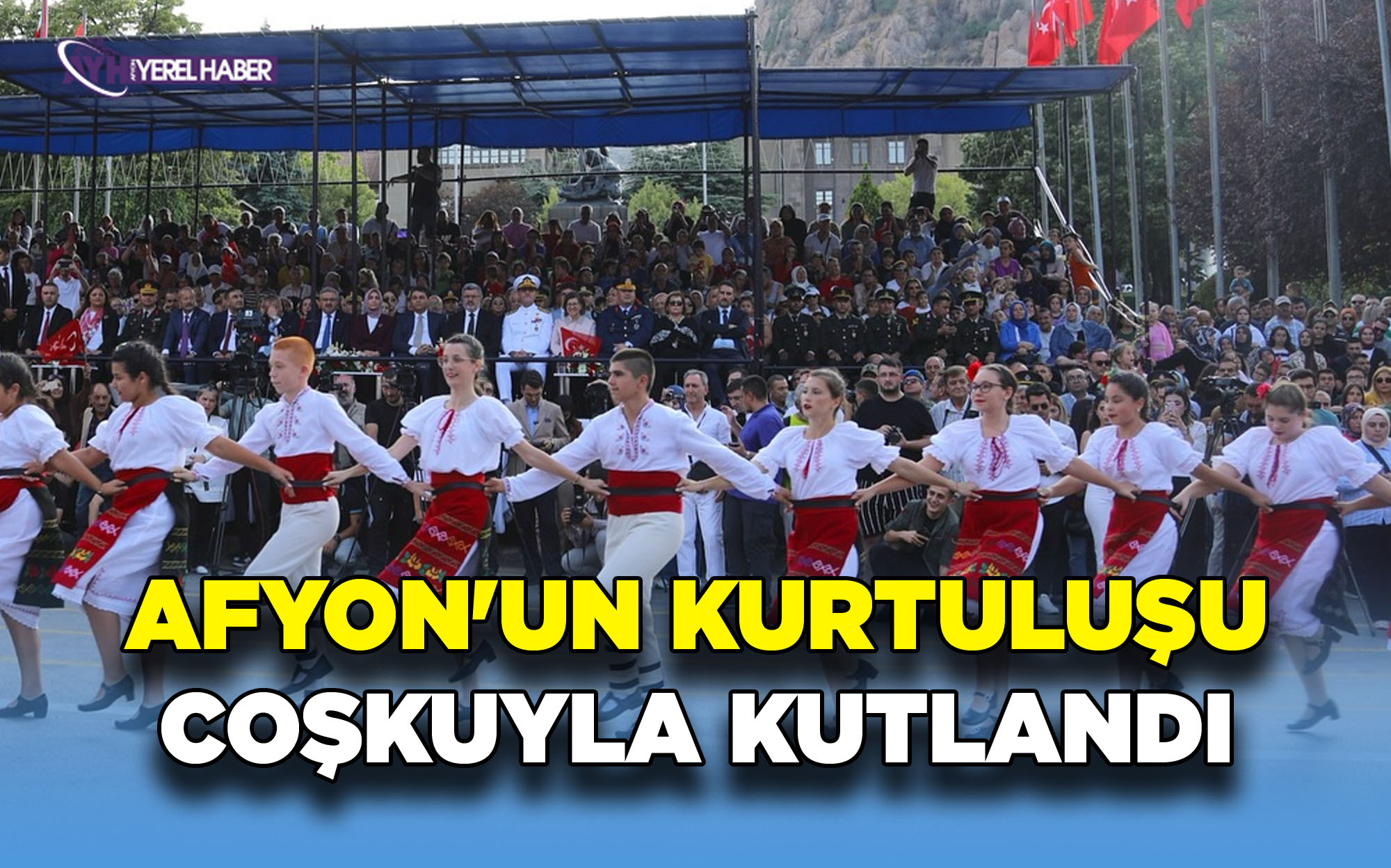 Afyon'un kurtuluşu coşkuyla kutlandı