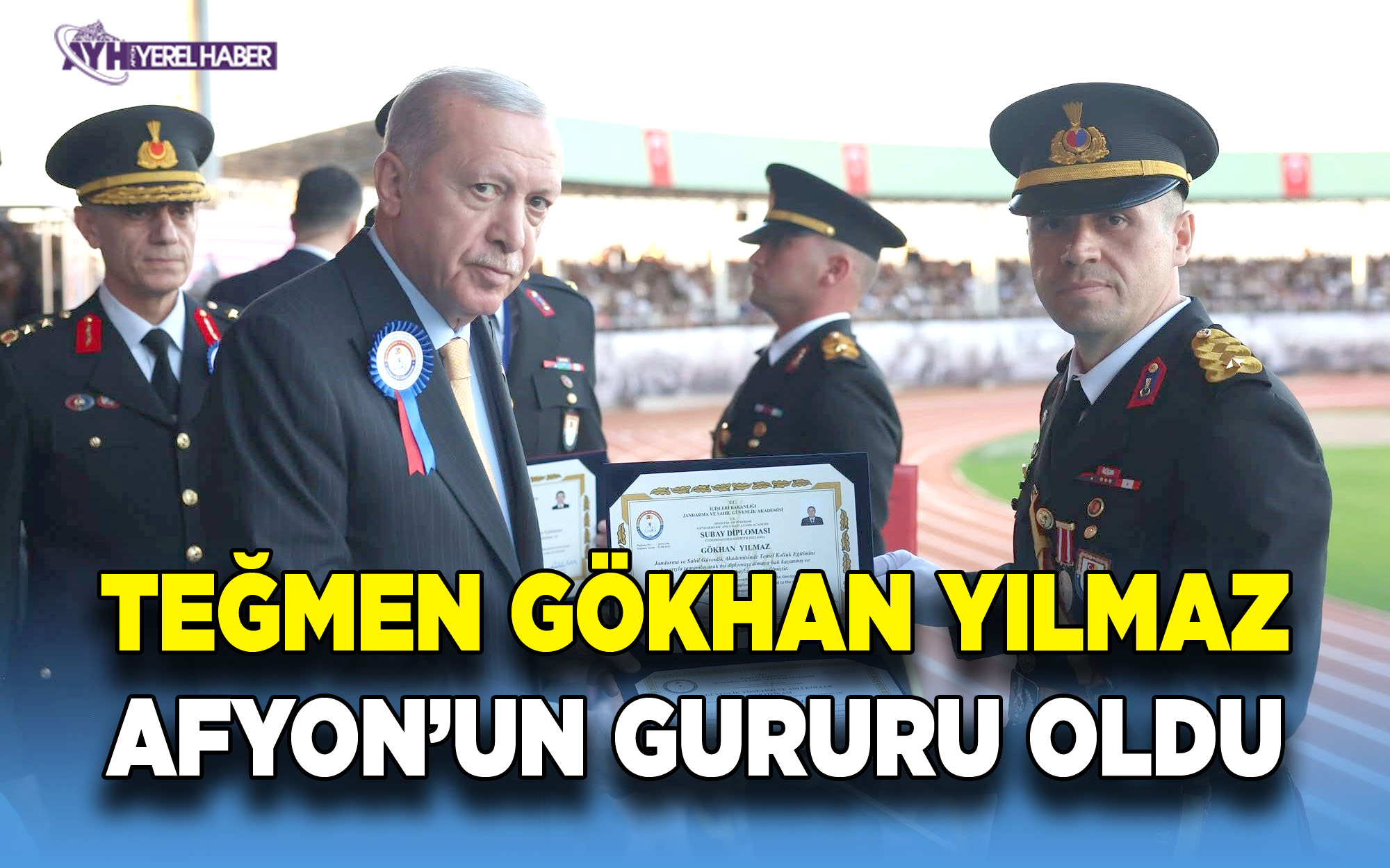 Teğmen Gökhan Yılmaz, Afyon’un Gururu Oldu