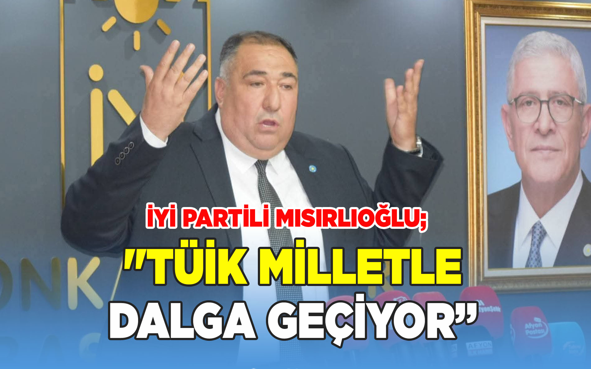Mısırlıoğlu’ndan TÜİK’e Tepki: “Bu Milletle Dalga Geçmeyi Bırakın!”