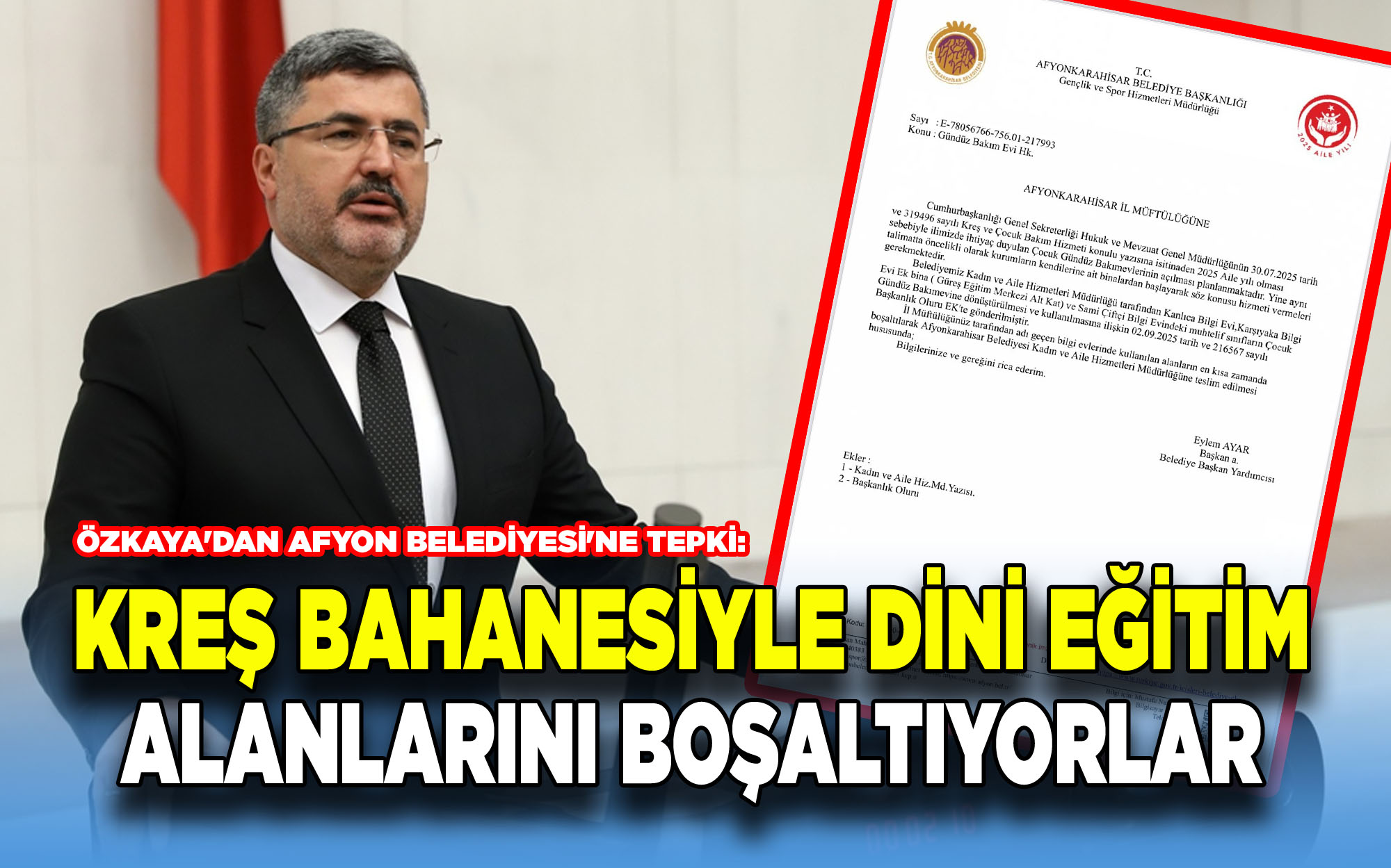 Özkaya'dan Afyon Belediyesi'ne Tepki: Kreş Bahanesiyle Dini Eğitim Alanlarını Boşaltıyorlar