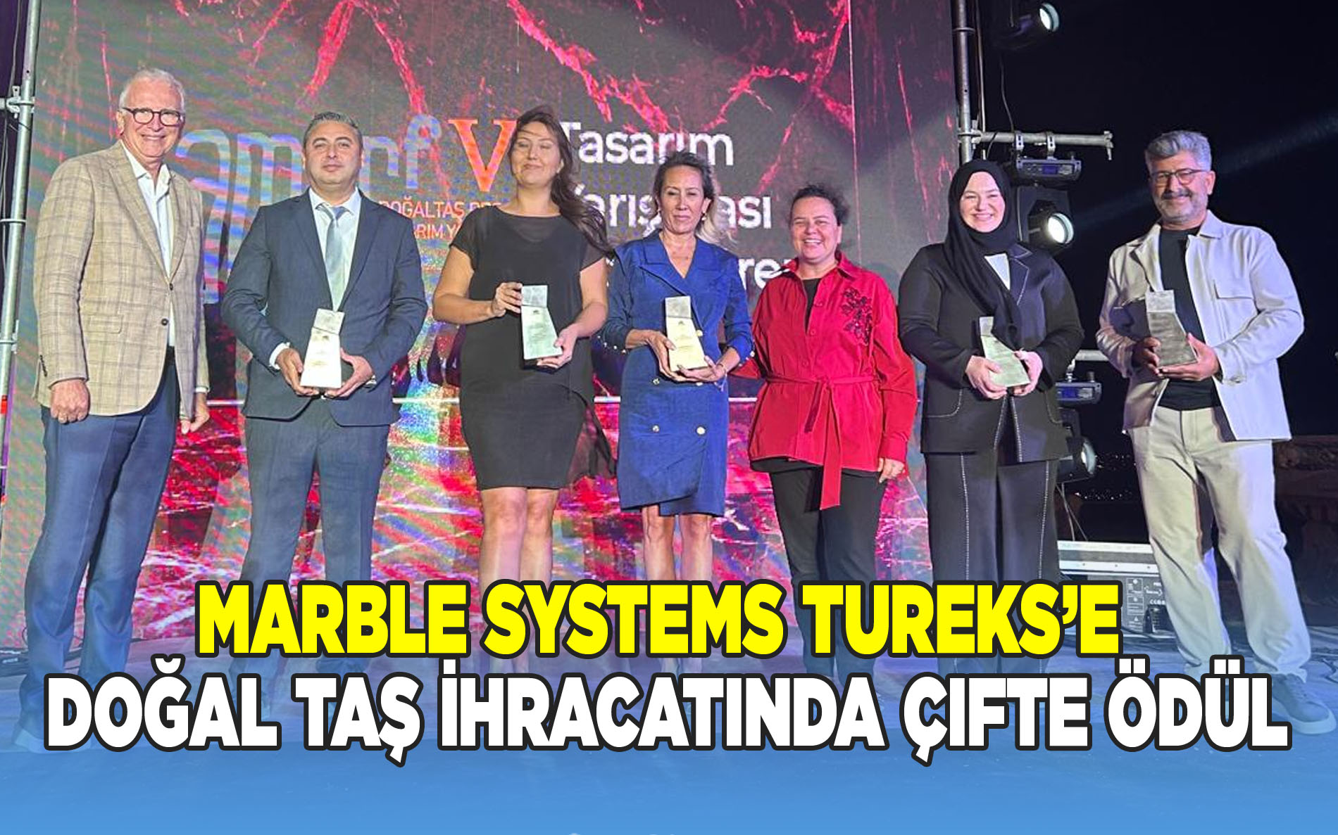 Marble Systems Tureks’e Doğal Taş İhracatında Çifte Ödül