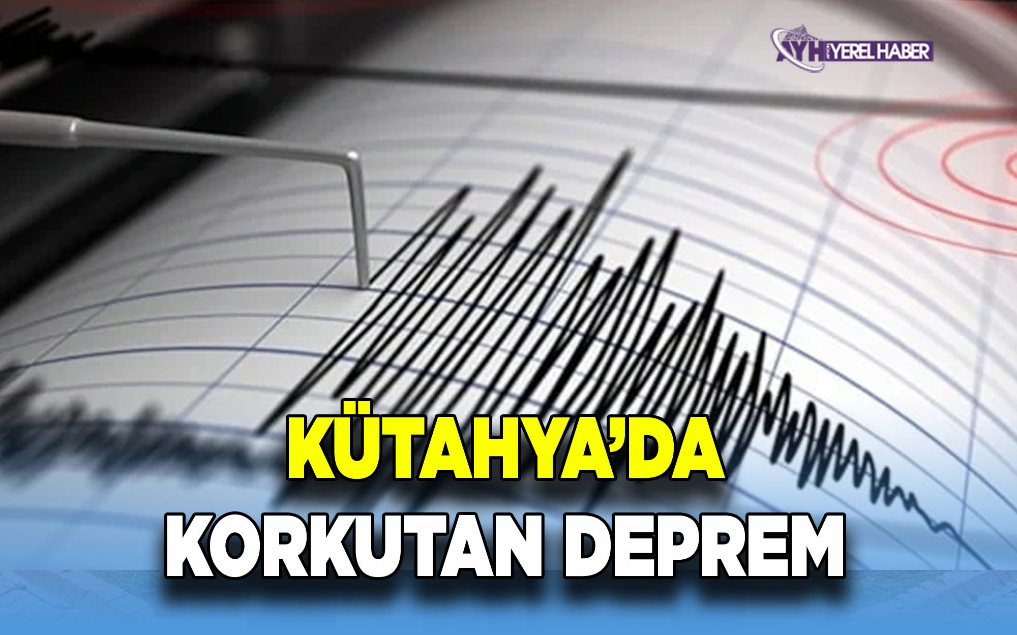 Kütahya'da korkutan deprem