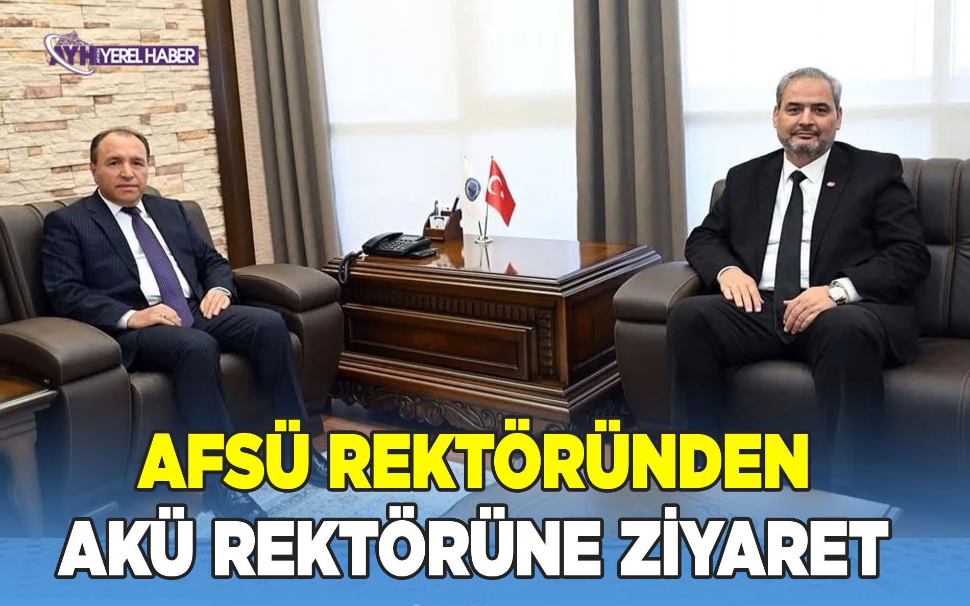 AFSÜ Rektörü Aslan, AKÜ Rektörü Karakaş'ı Ziyaret Etti