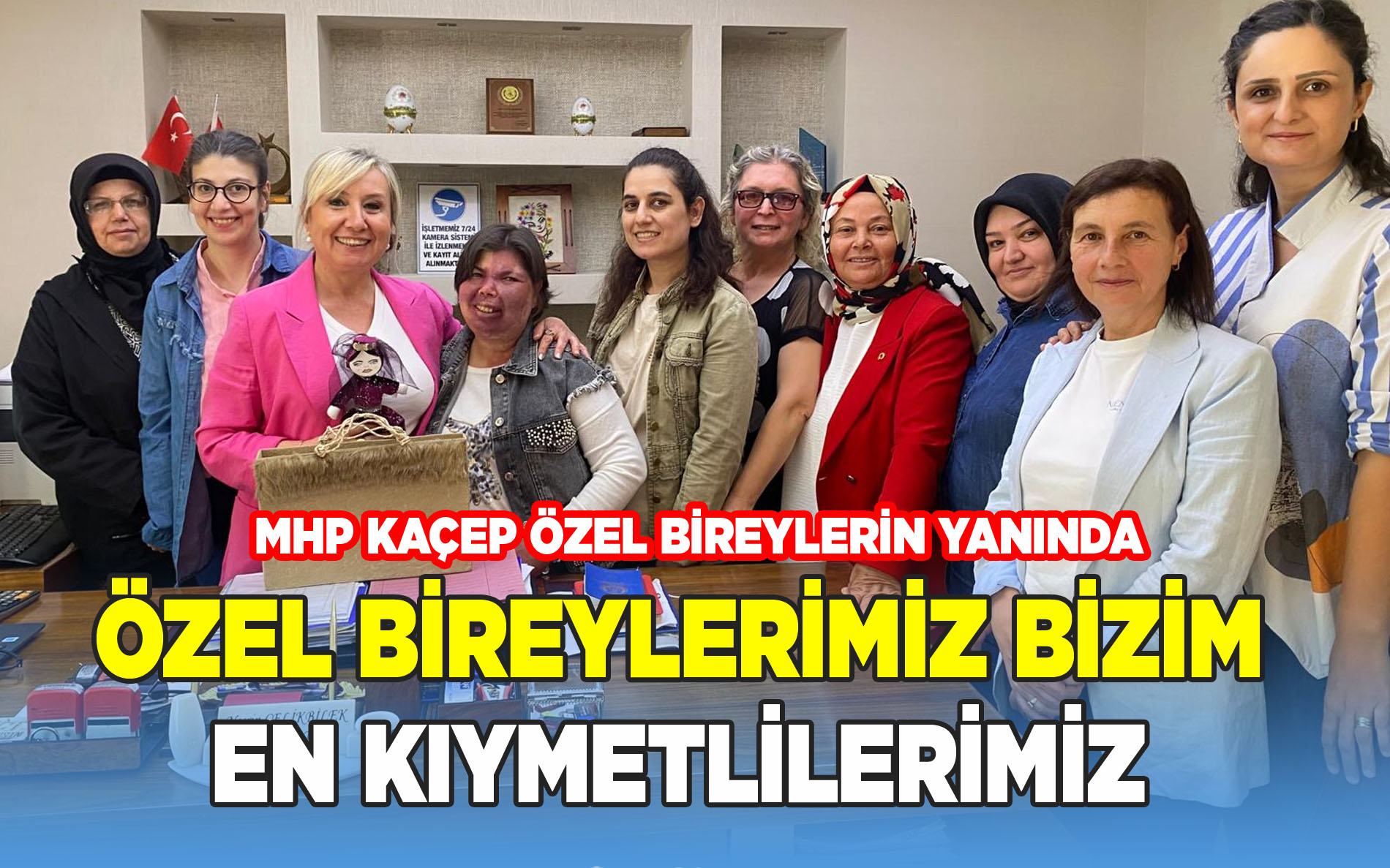 Özel Bireylerimiz Bizim En Kıymetlilerimiz