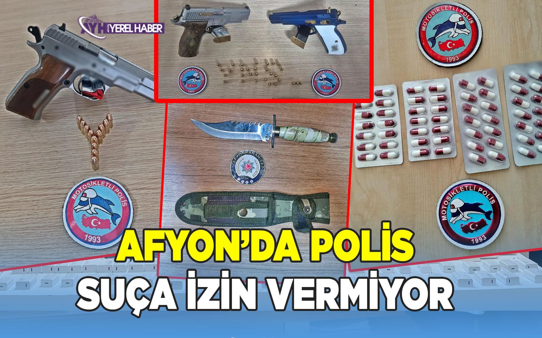 Afyon'da Polis suç ve suçlulara aman vermiyor