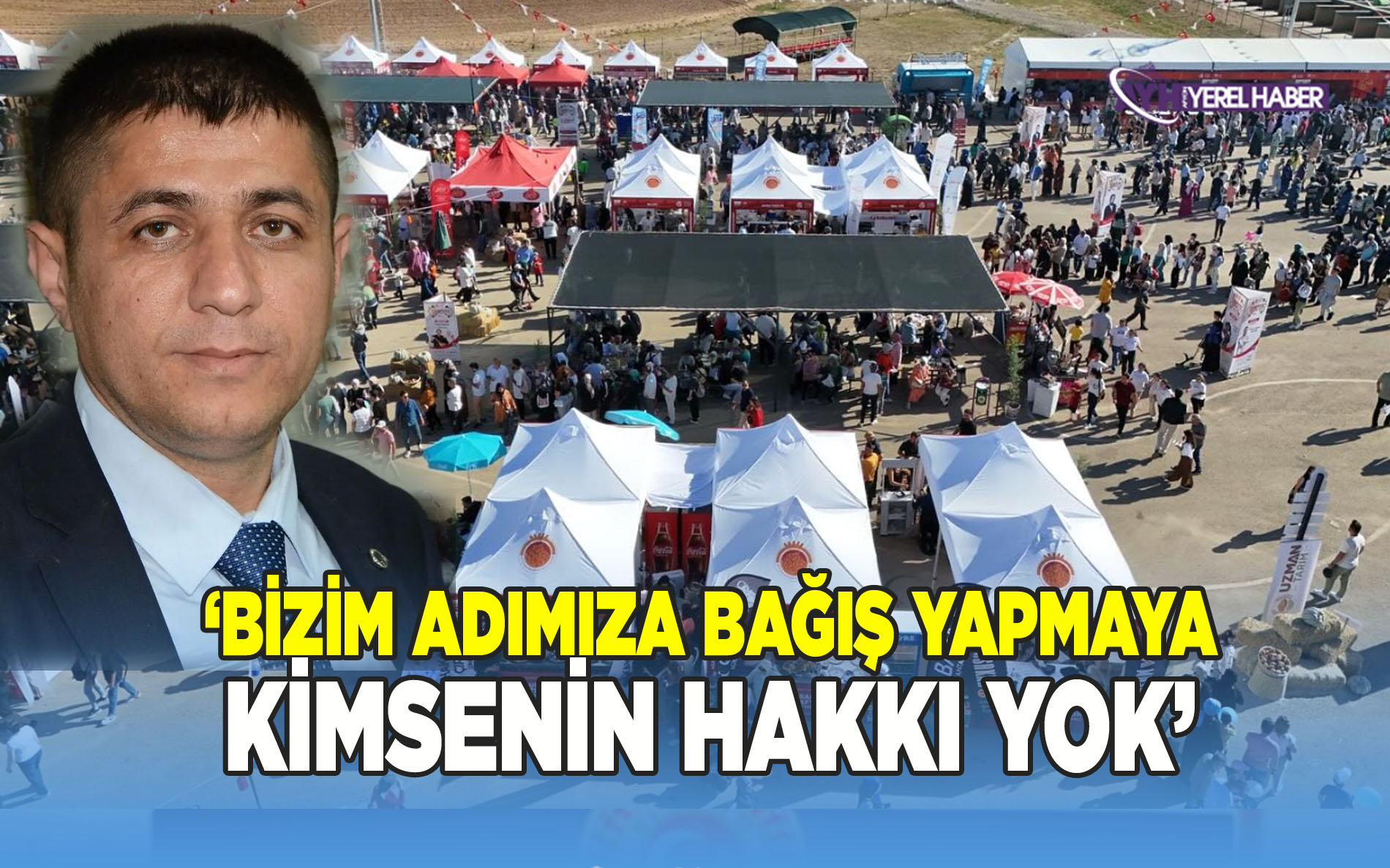 Uçmak; “Bizim adımıza bağış yapmaya kimsenin hakkı yok’
