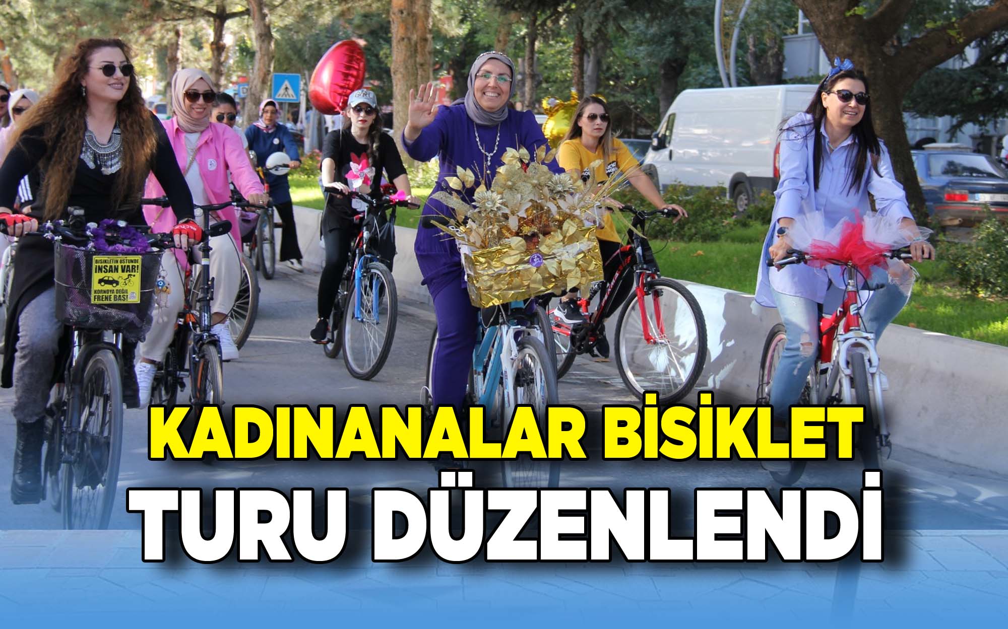 Kadınanalar Bisiklet Turu Düzenlendi