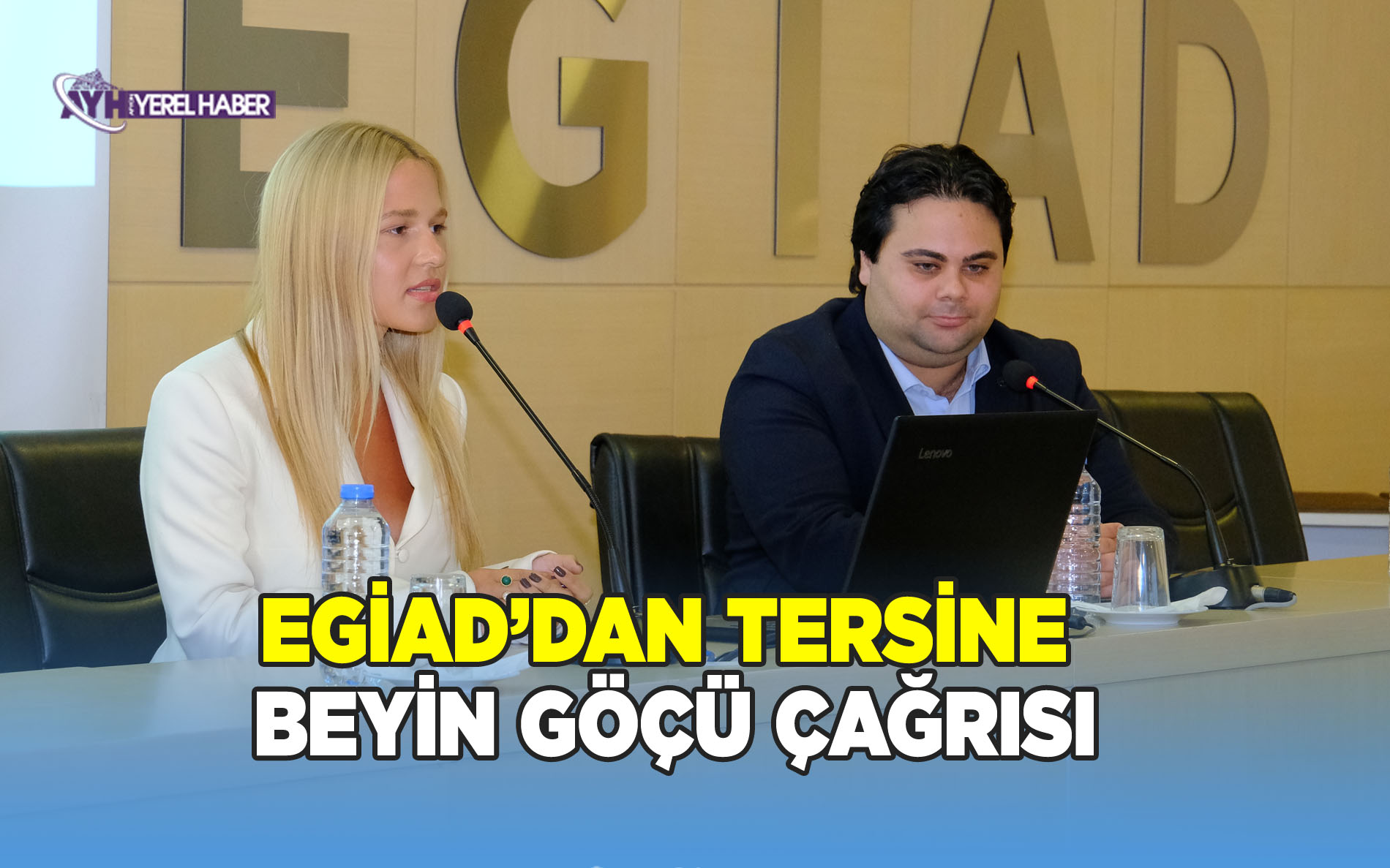 EGİAD’dan Tersine Beyin Göçü Çağrısı