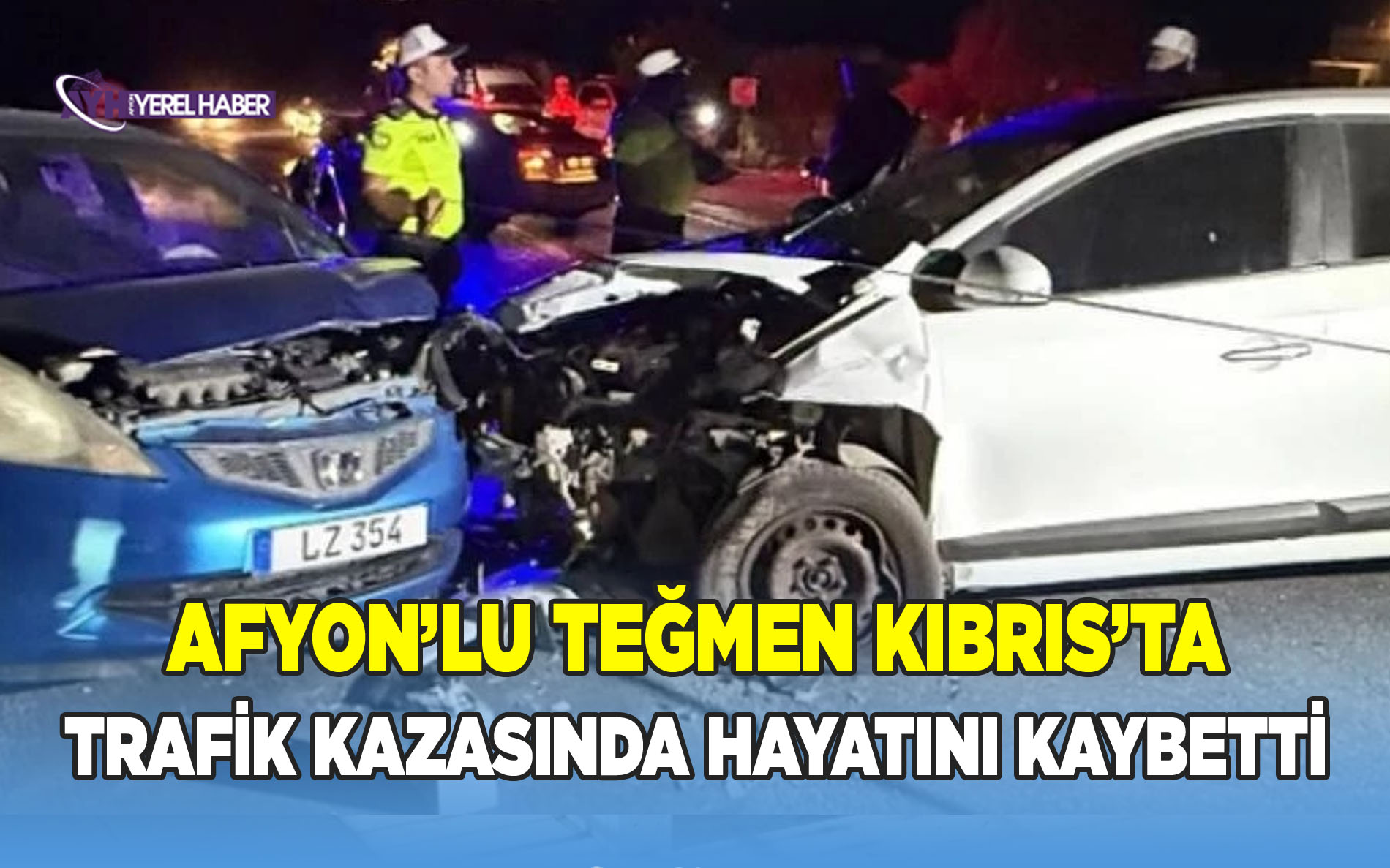 Afyon’lu Teğmen Kıbrıs’ta Trafik kazasında hayatını kaybetti