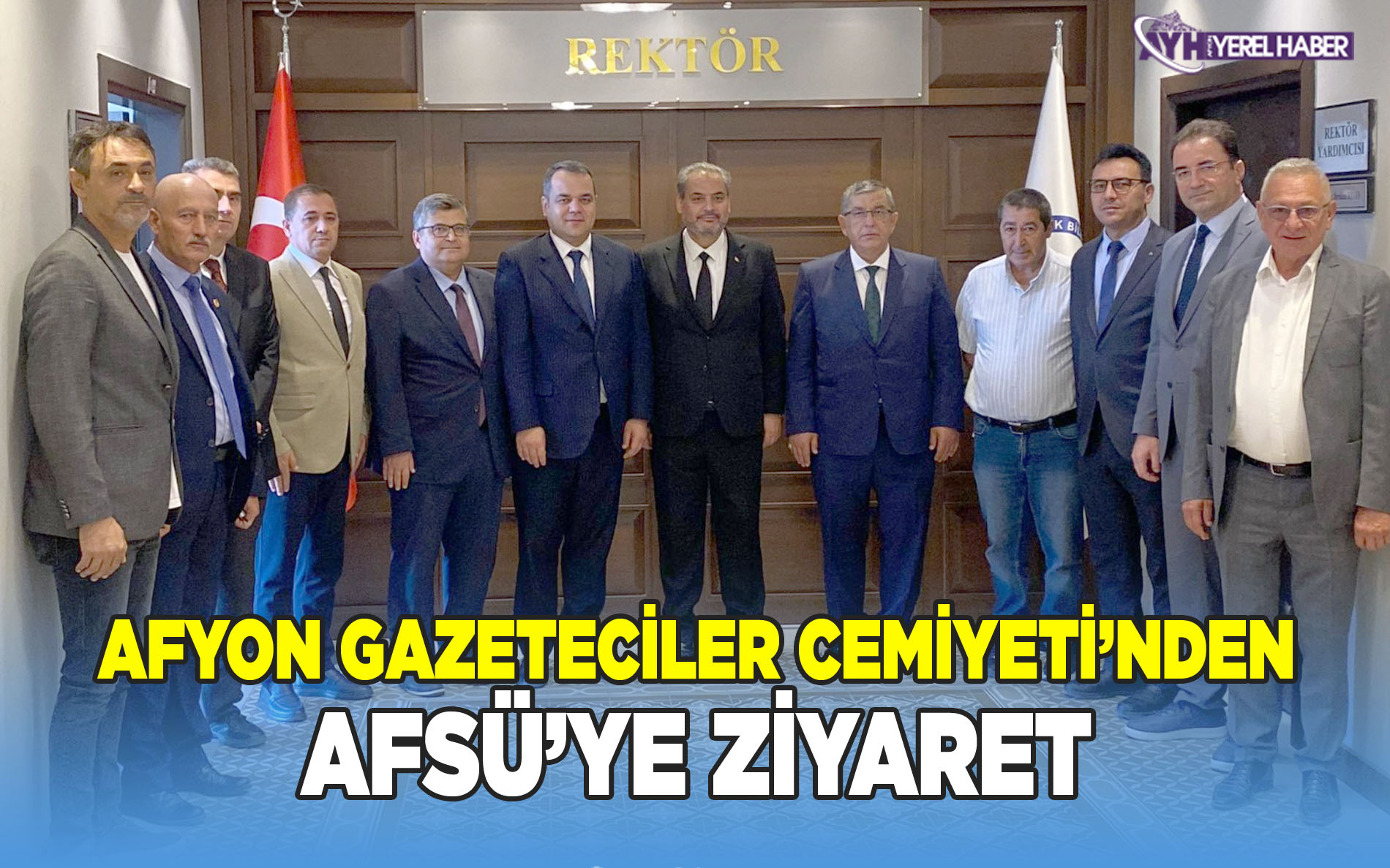 AFYON GAZETECİLER CEMİYETİ’NDEN AFSÜ’YE ZİYARET
