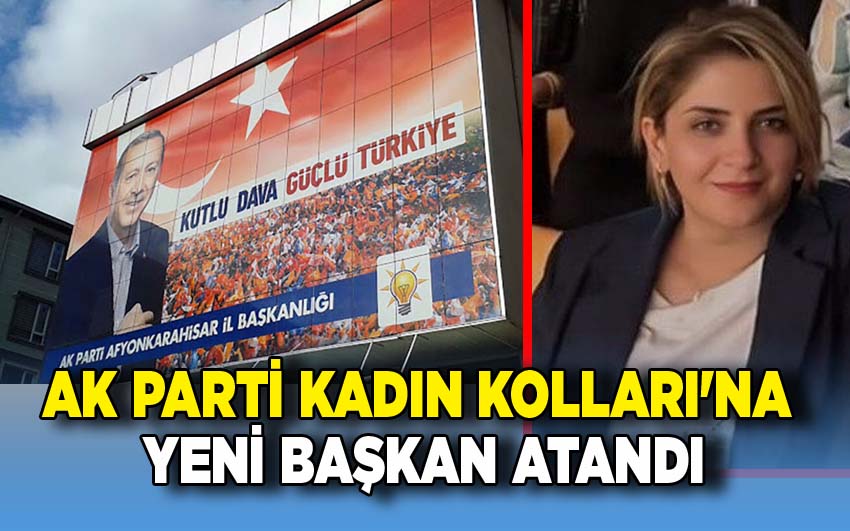 AK Parti'de Kadın Kolları'na Yeni Başkan
