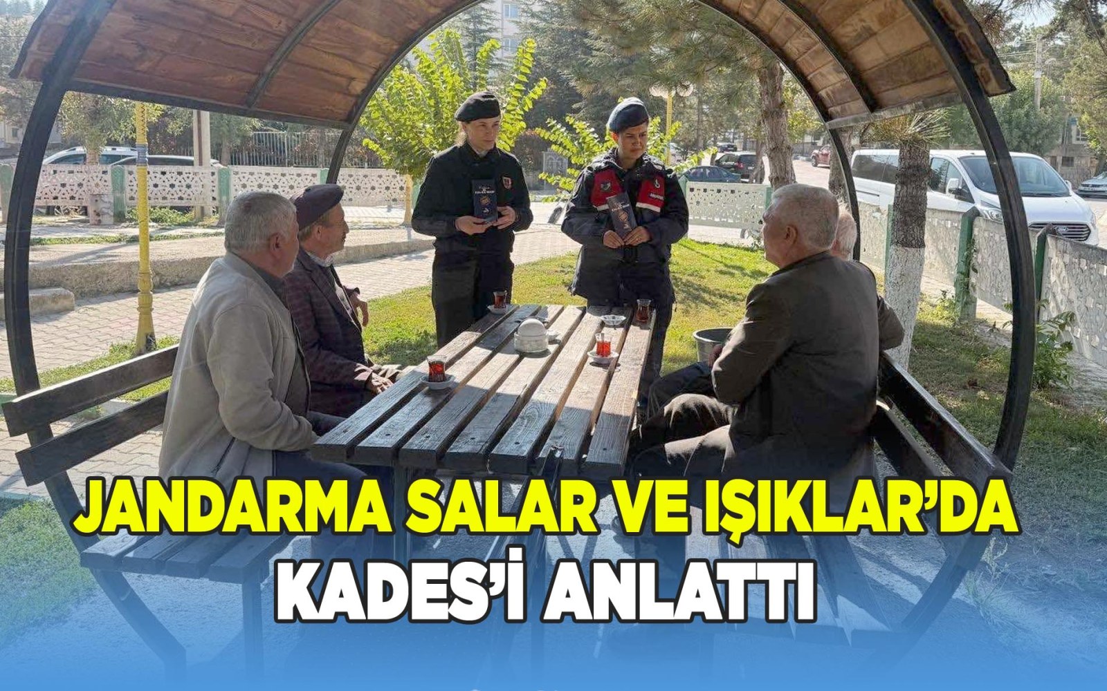Jandarma Salar ve Işıklar’da KADES’i anlattı