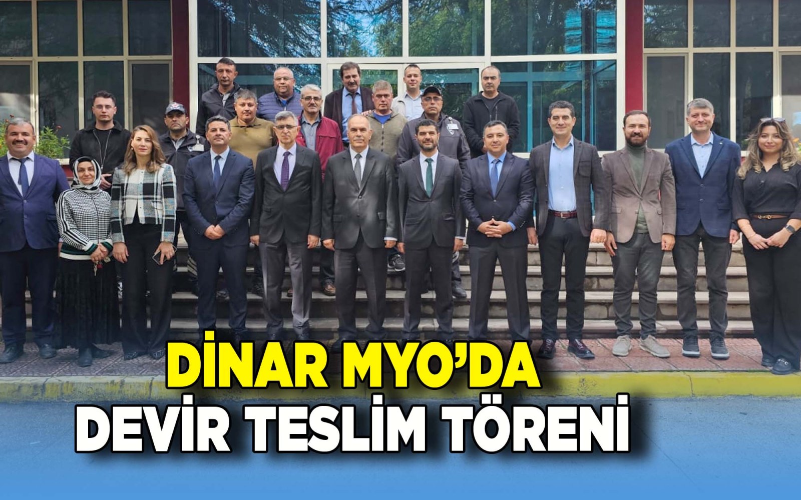 Dinar MYO’da Devir Teslim Töreni