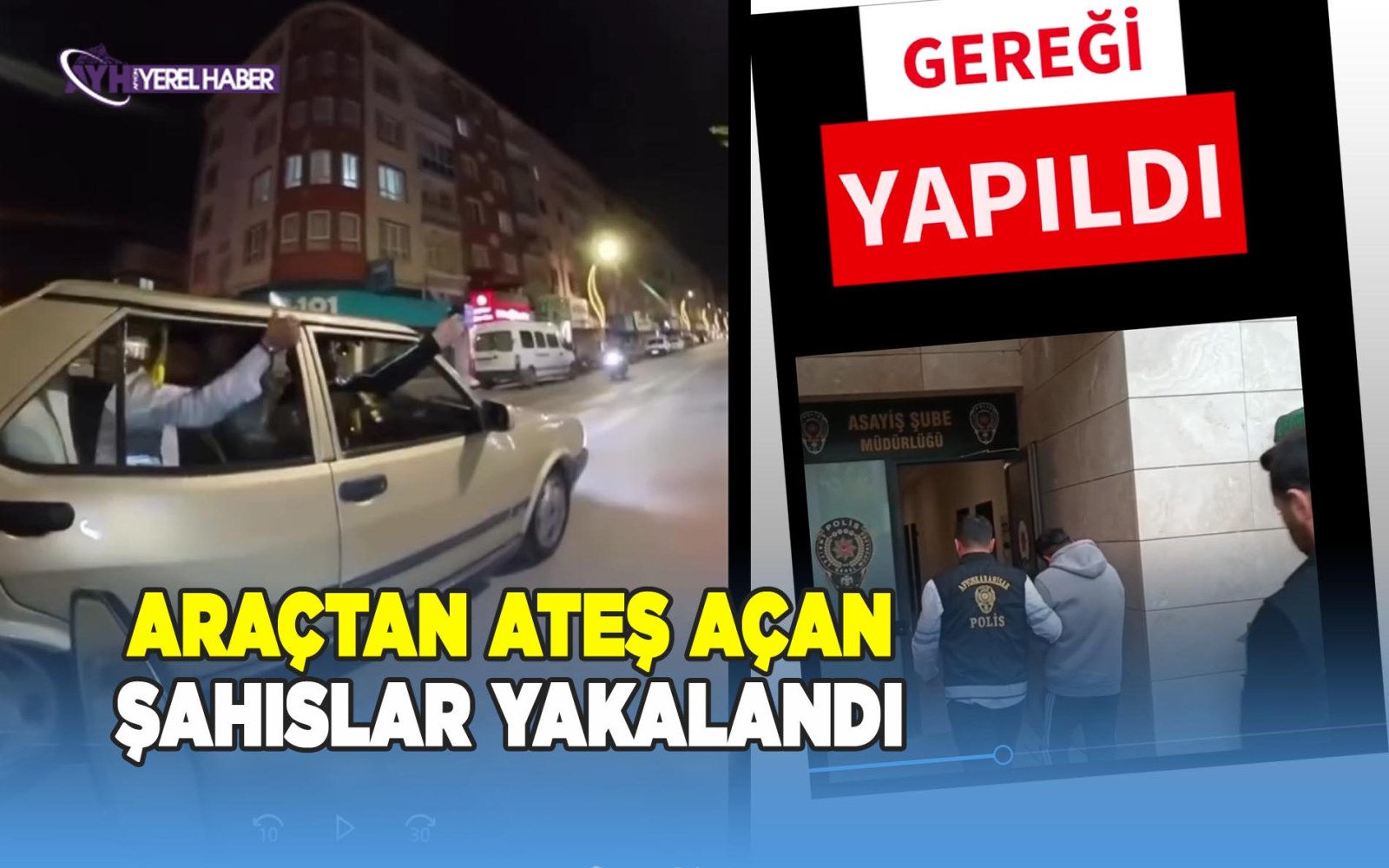 Emniyetten “Maganda” Operasyonu: Araçtan Ateş Açan Şahıslar Yakalandı
