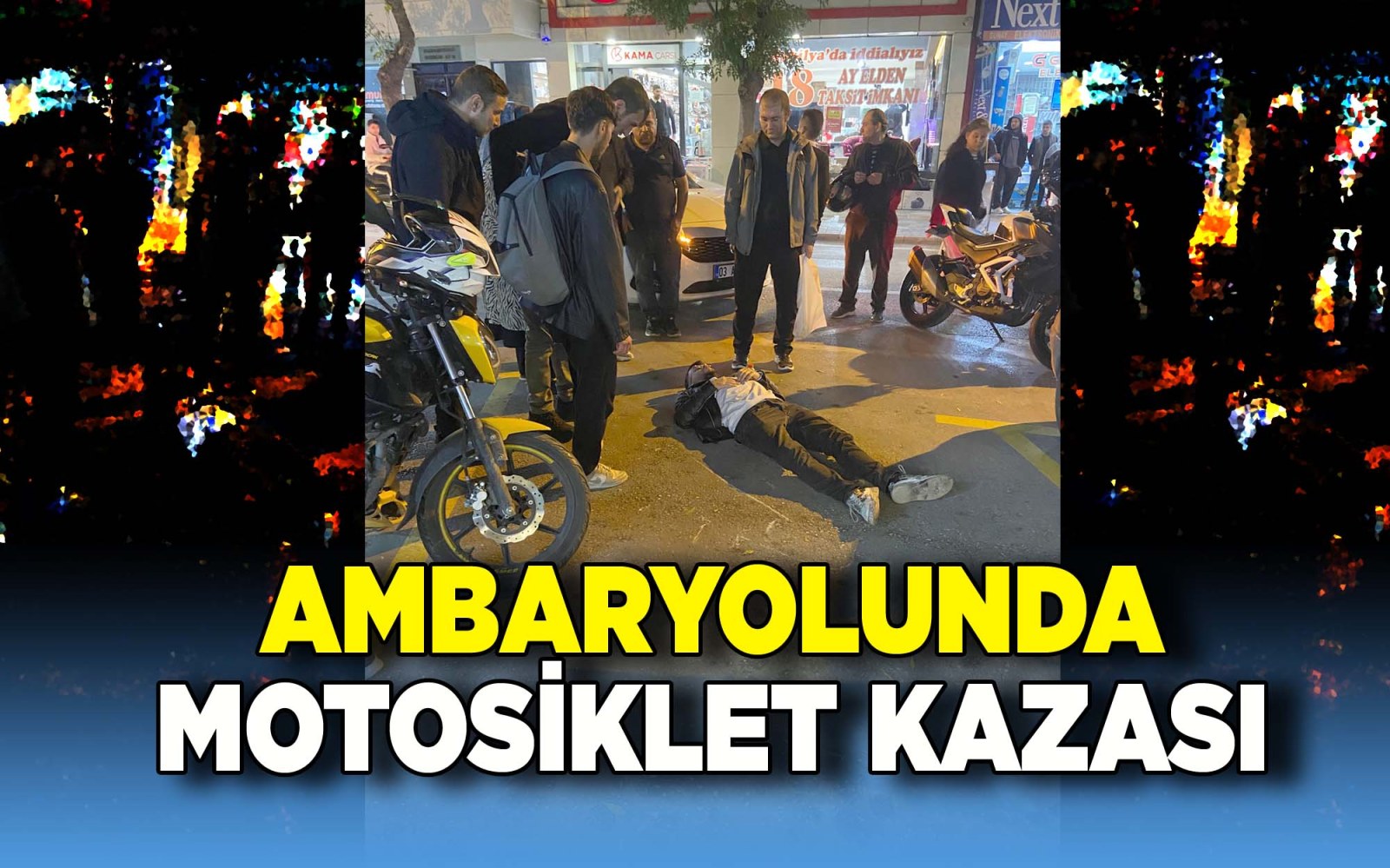 Ambaryolu’nda Otomobil ile Motosiklet Çarpıştı