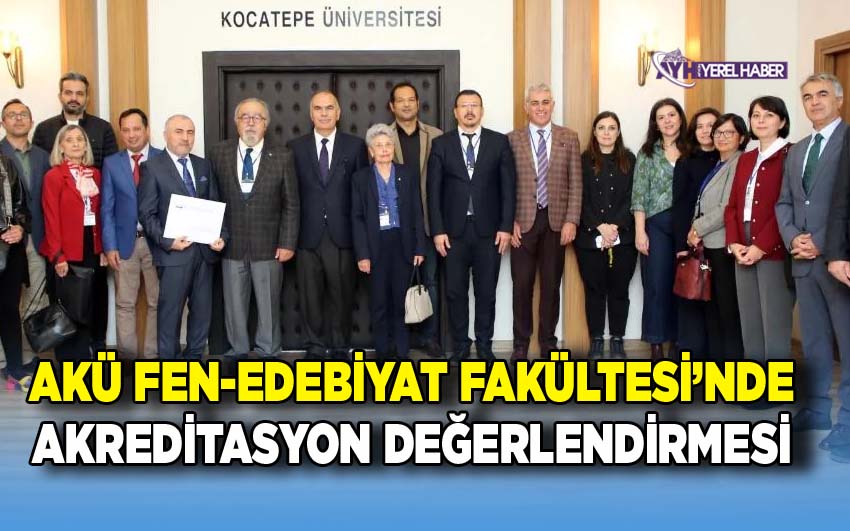 AKÜ Fen-Edebiyat Fakültesinde Akreditasyon Değerlendirmesi