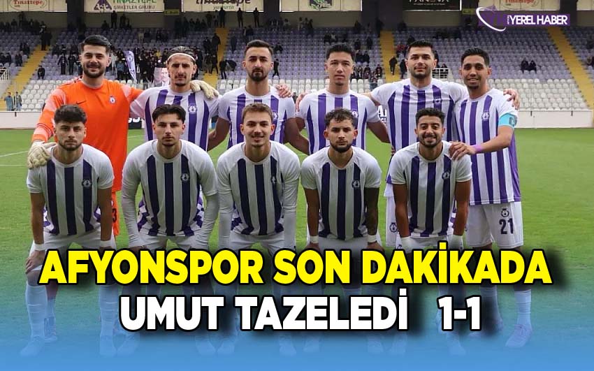 Afyonspor Son Dakikada Umut Tazeledi