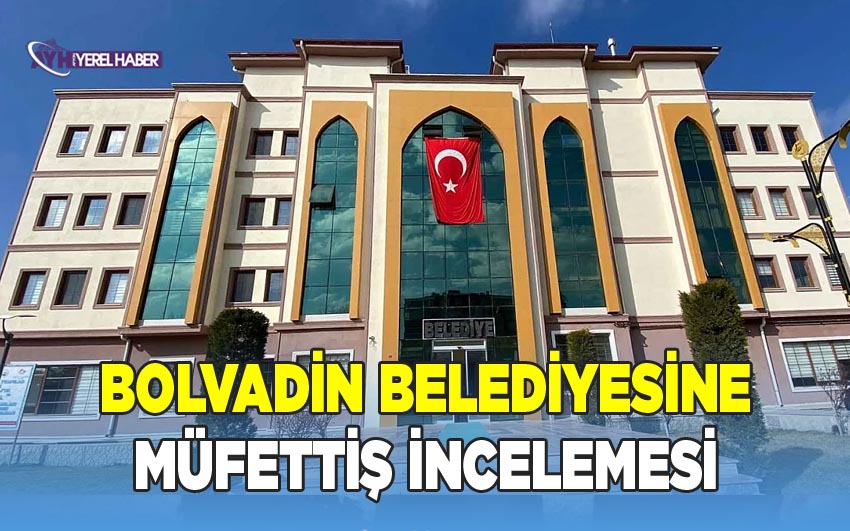Bolvadin Belediyesine müfettiş incelemesi