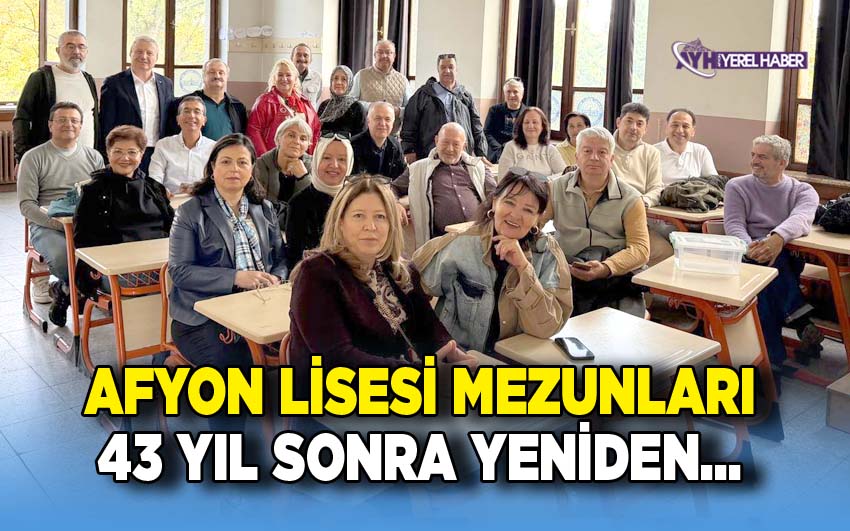 Afyon Lisesi'nin 1983 mezunları buluştu