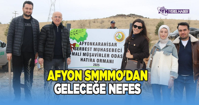 Afyon SMMMO'dan fidan dikme etkinliği