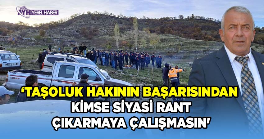 Başkan Özen, 'Taşoluk Halkı Başardı, Kimse Siyasi Rant Çıkarmaya Çalışmasın'