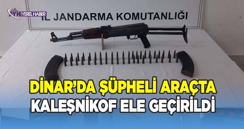 Dinar'da şüpheli araçtan kaleşnikof çıktı