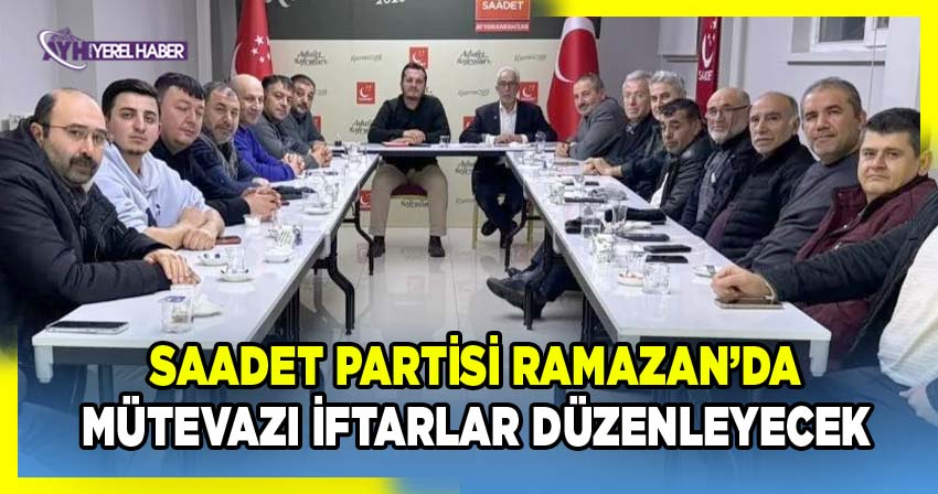 Saadet Partisi Afyon'da mütevazı iftar sofraları kuracak
